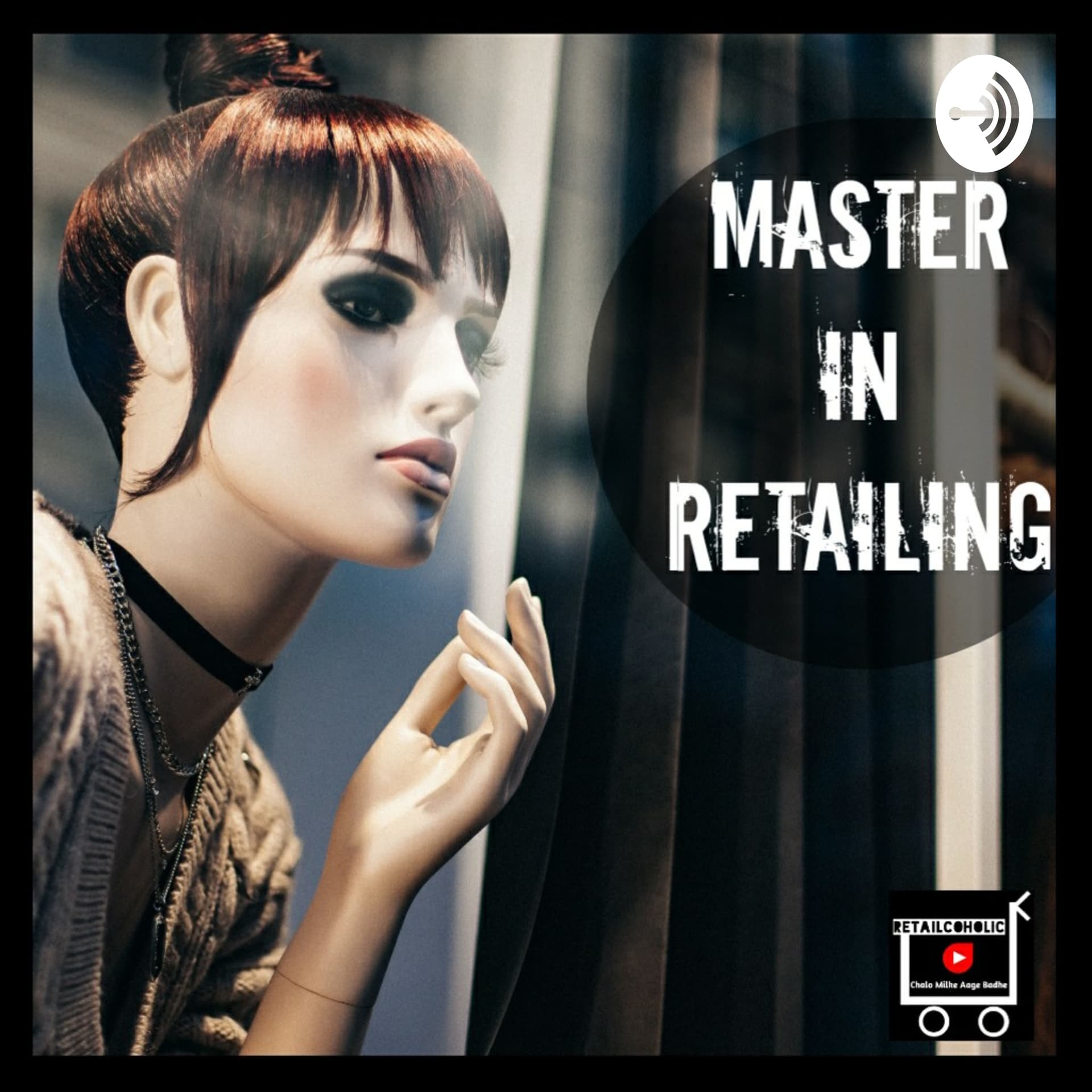 Retailcoholic | Master The Retailing in Hindi - Podcasts