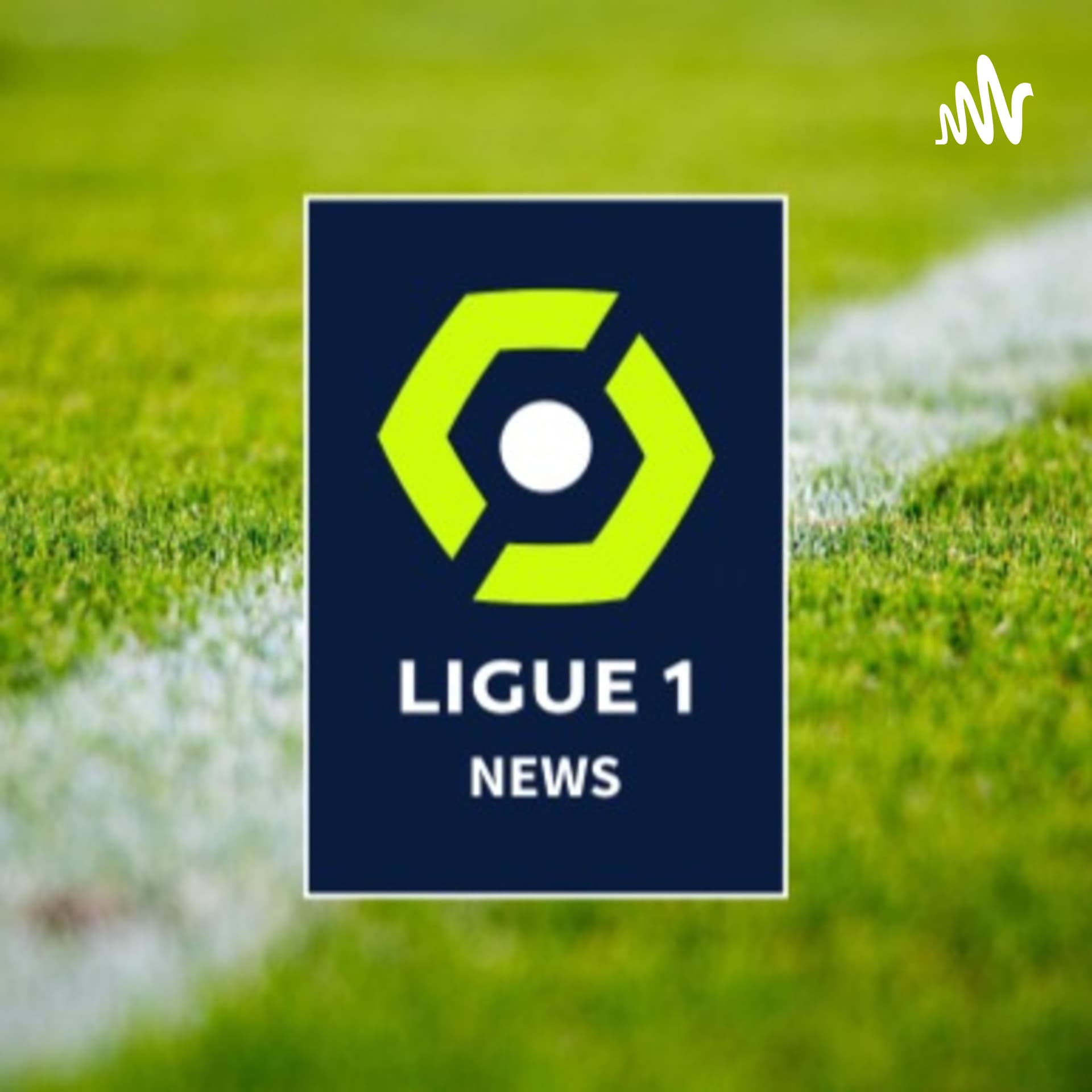 Ligue1News - Podcasts