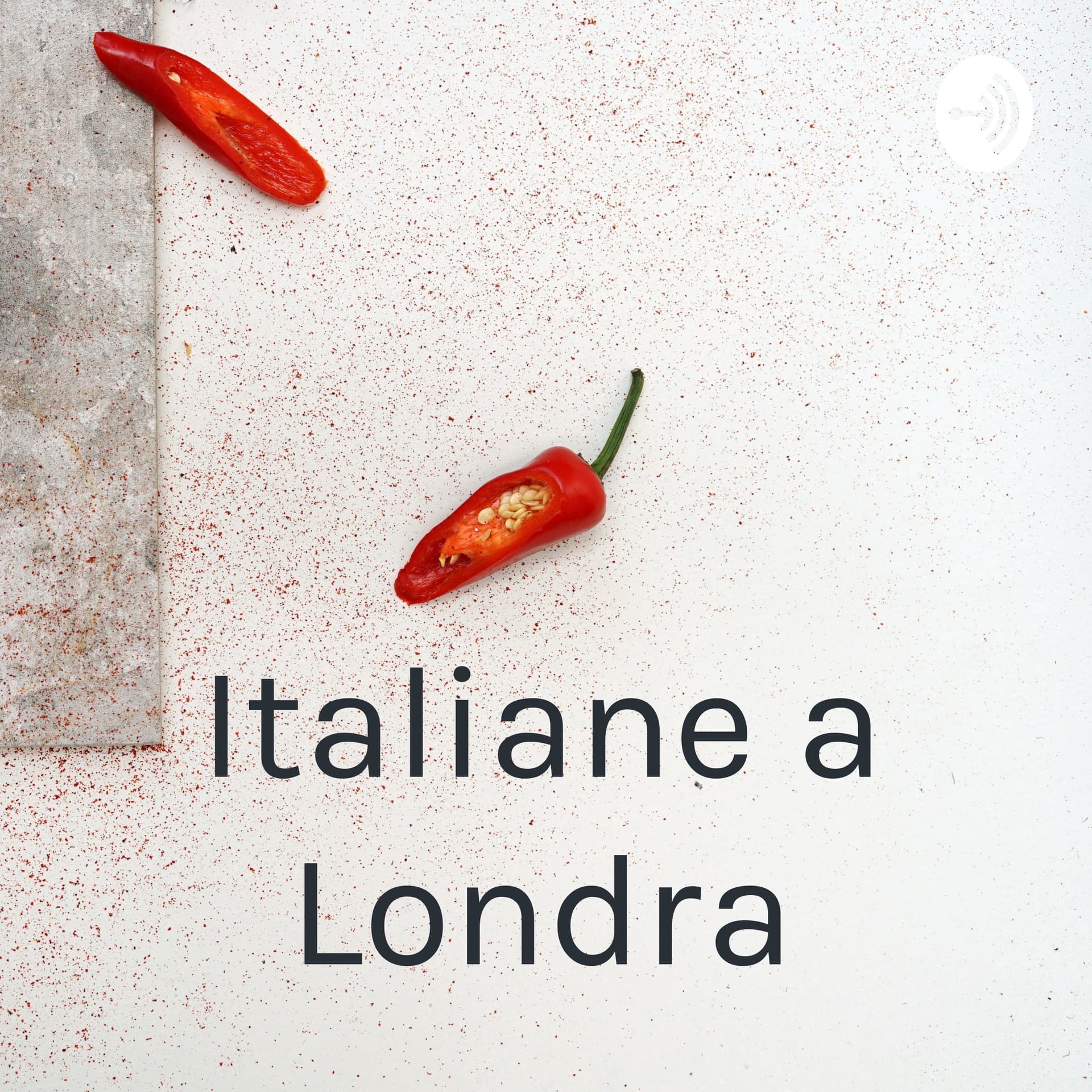 Italiane a Londra - Podcasts