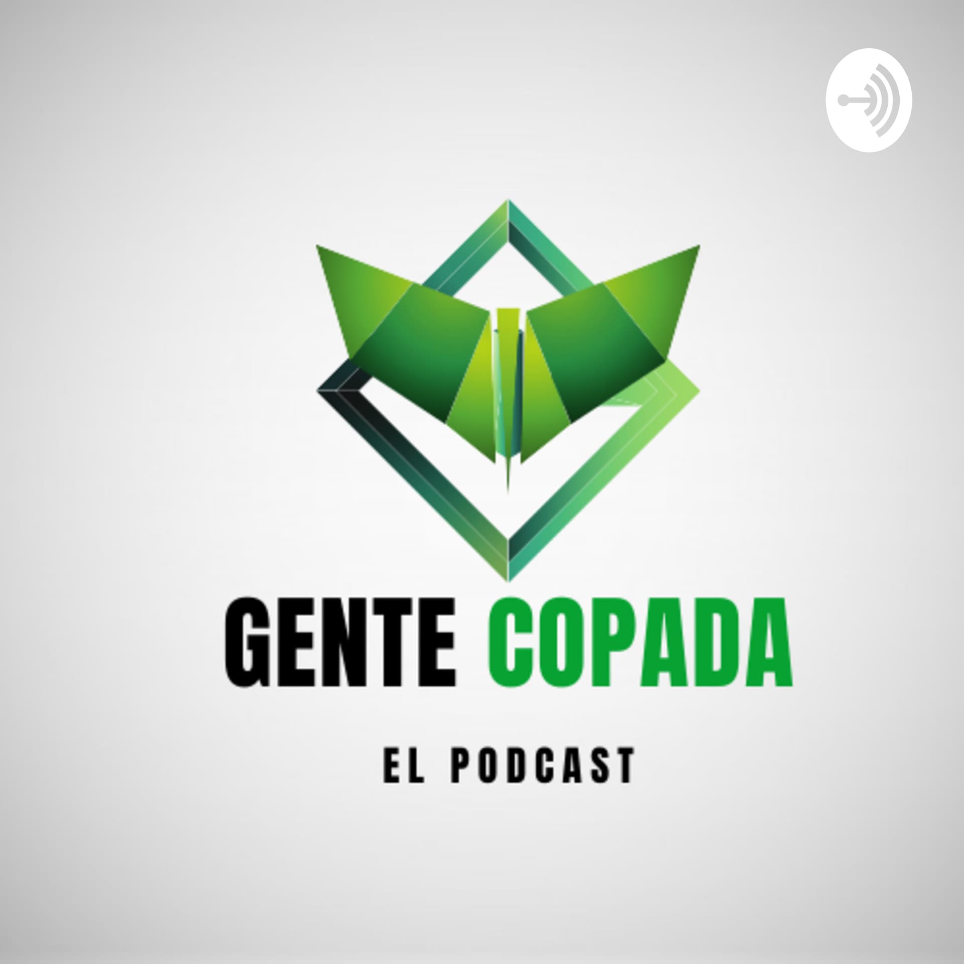 Gente Copada - Podcasts