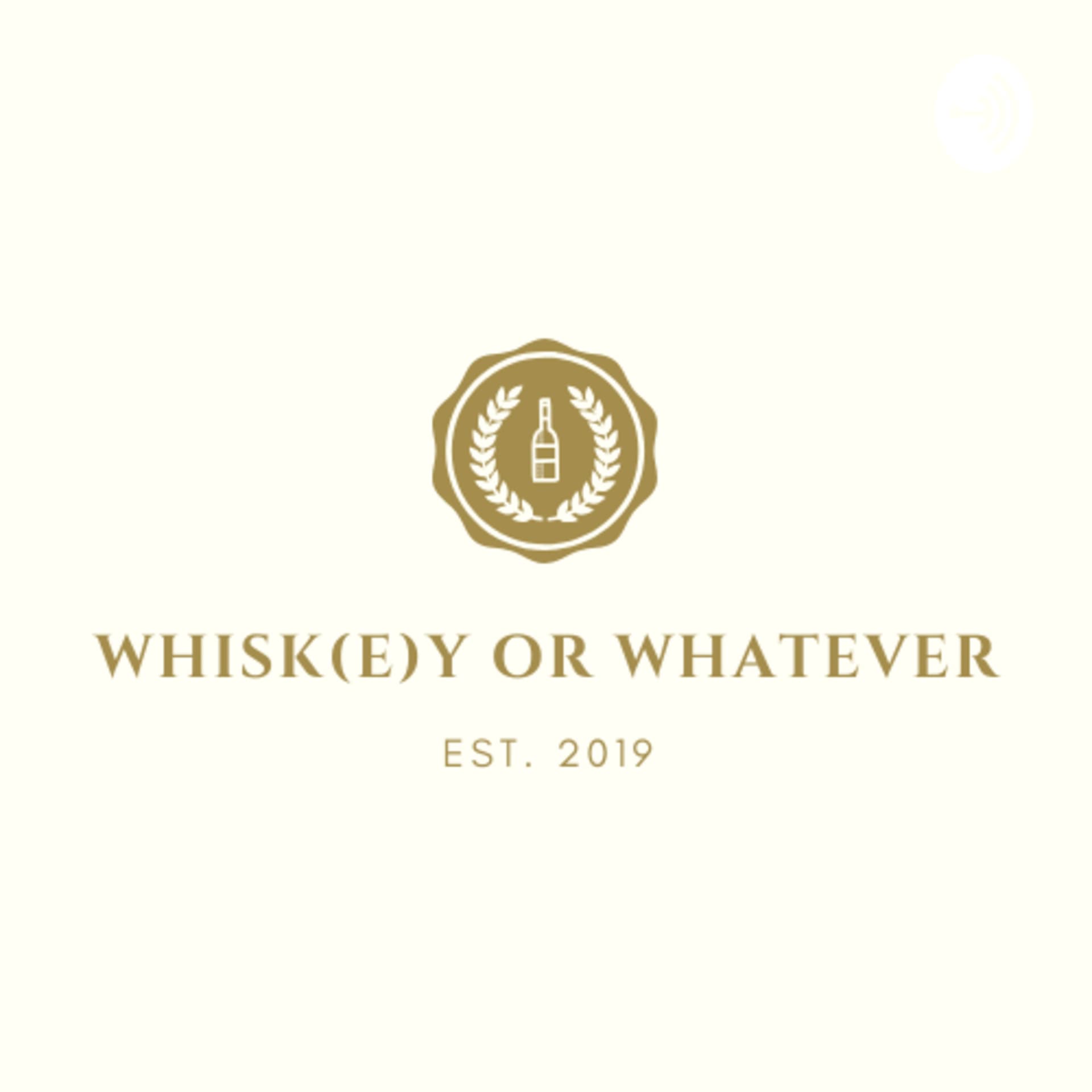 Whisk(e)y or Whatever