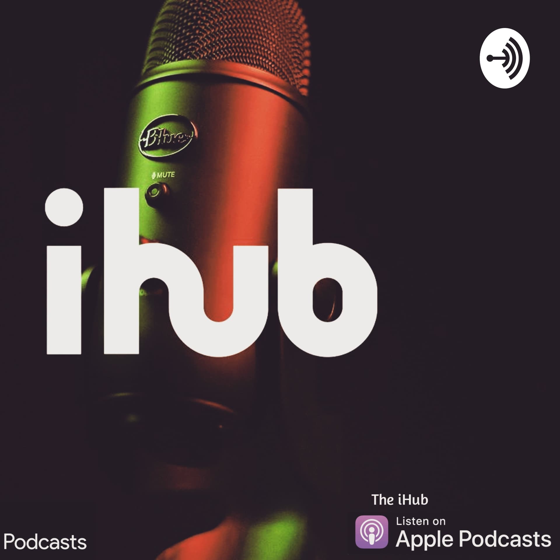 The iHub - Podcasts