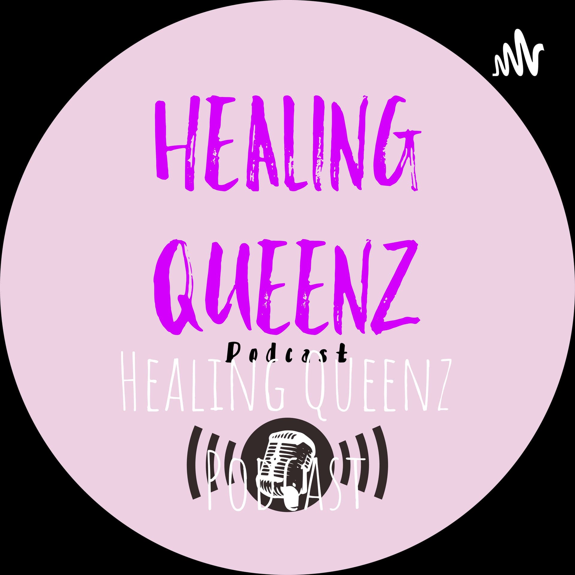 Healing Queenz Podcast - Podcasts