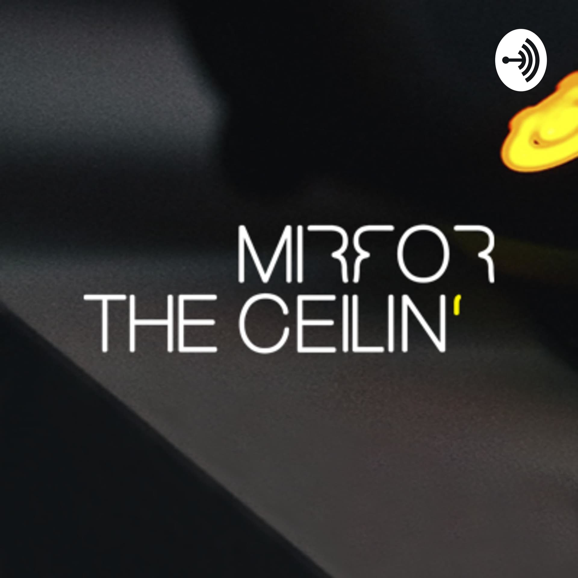 Mirror on the ceilin' - Podcasts