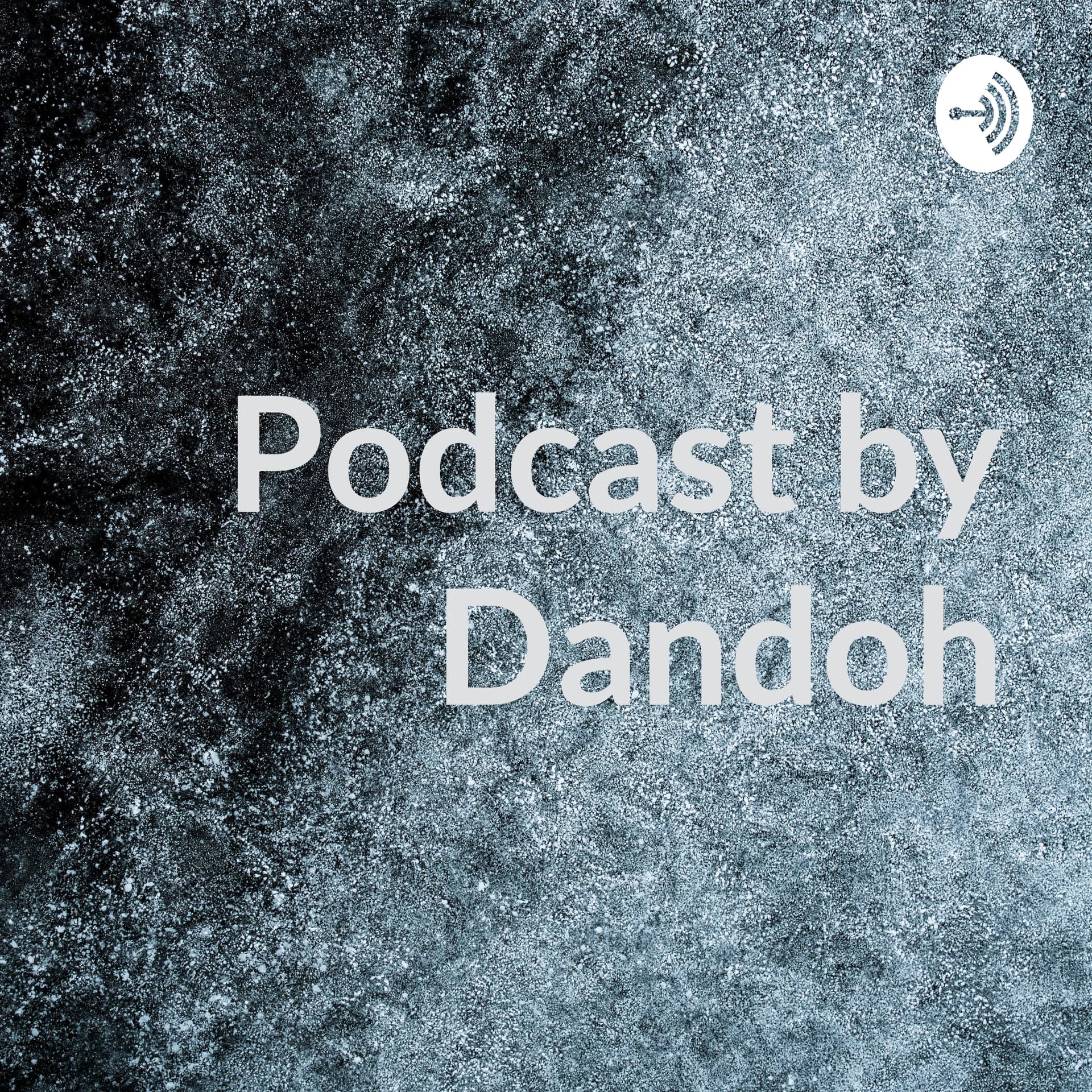Podcast by Dandoh - Podcasts