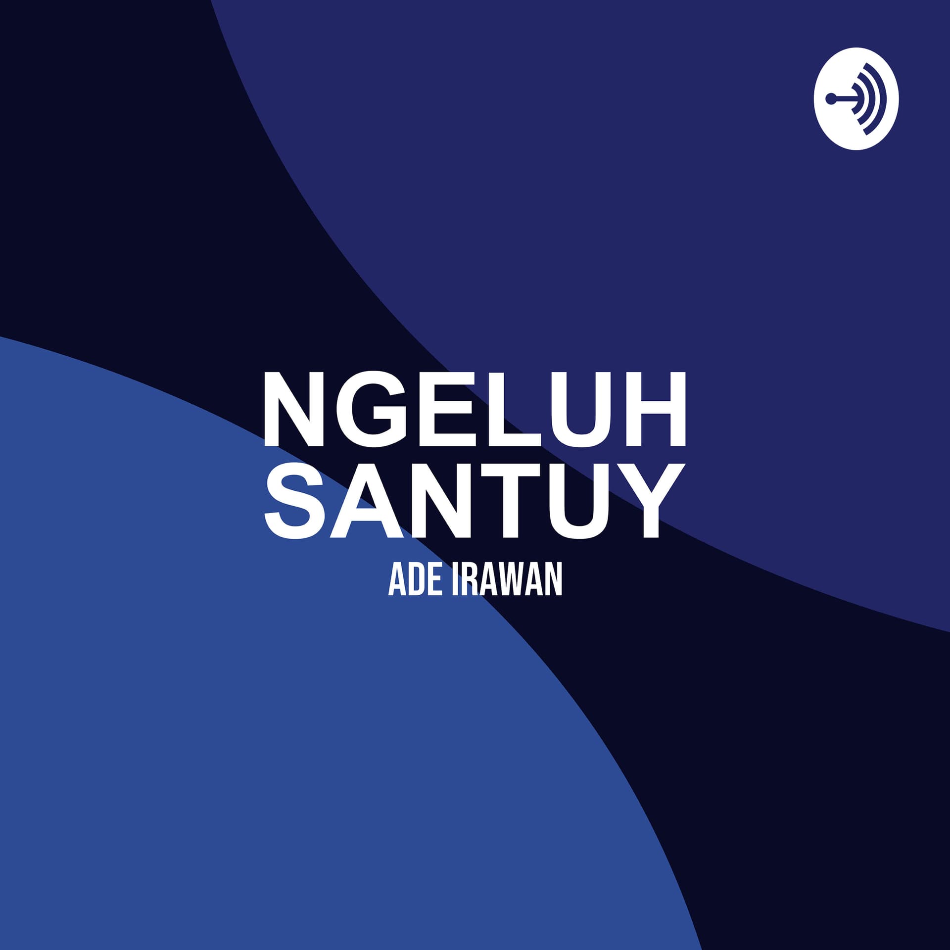 Ngeluh Santuy - Podcasts
