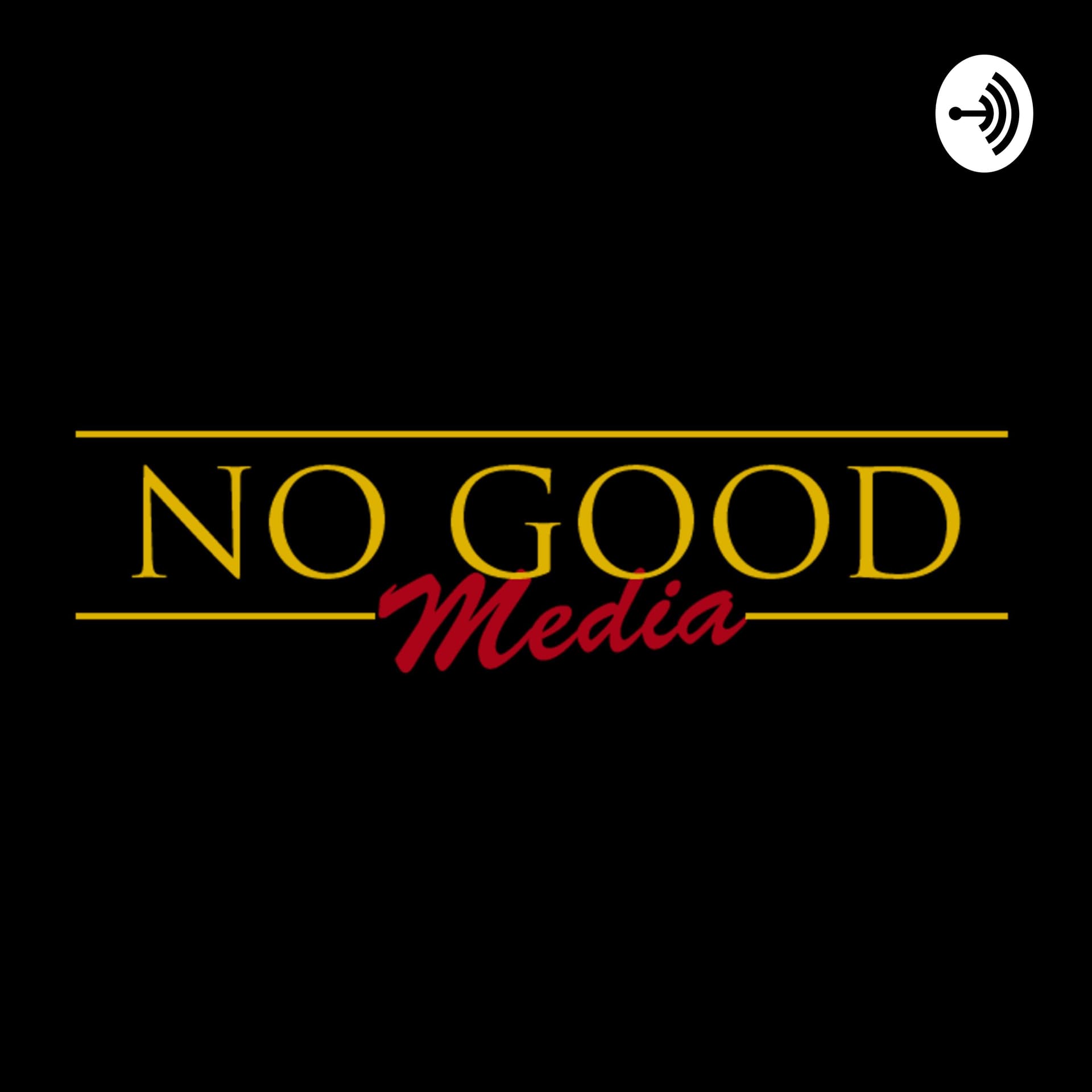 No Good News - Podcasts