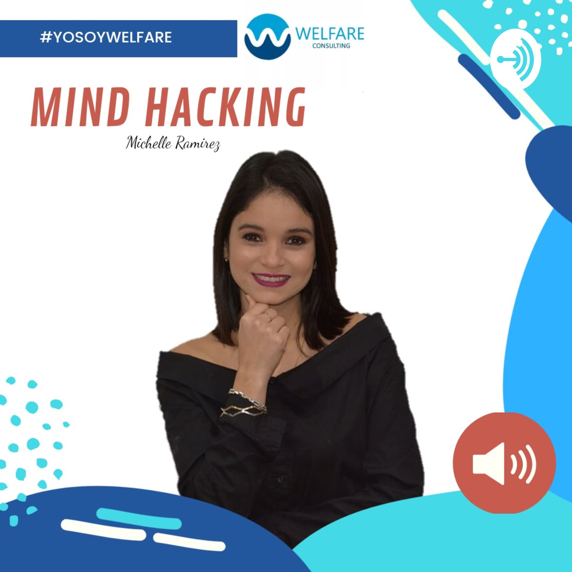 Mind Hacking with Michelle Ramirez - Podcasts
