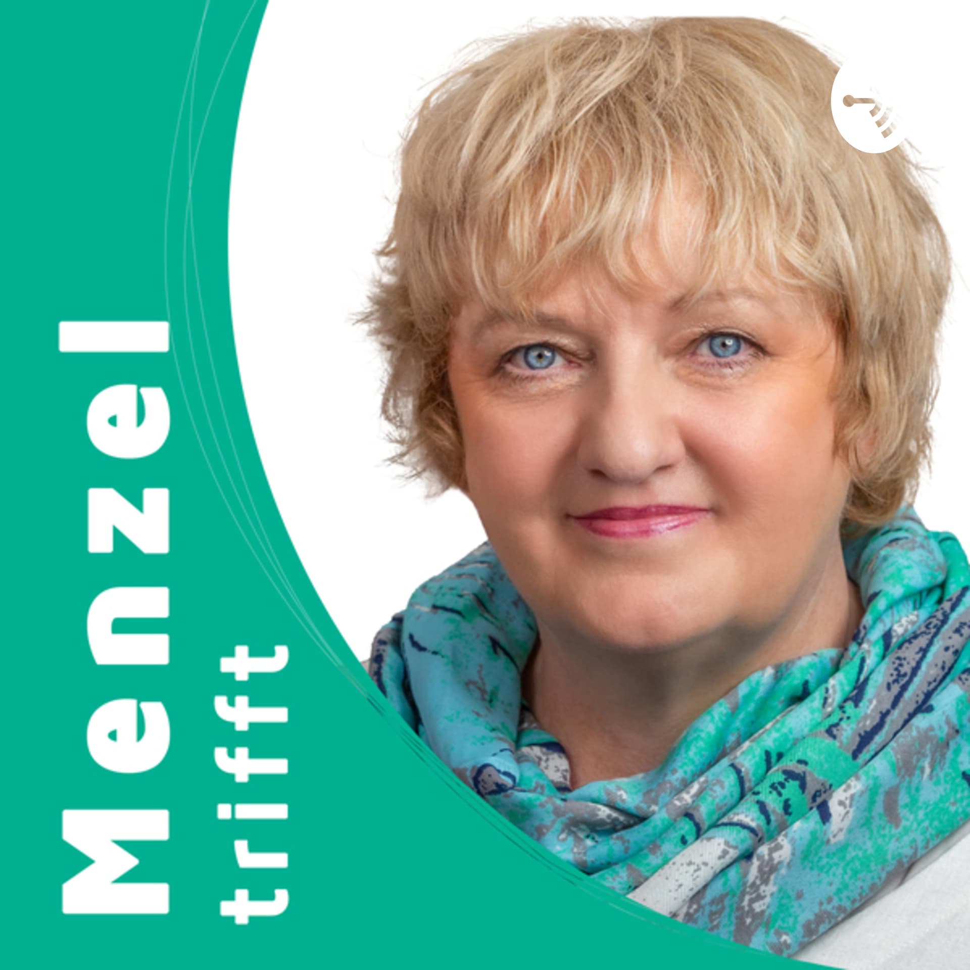 Menzel trifft - Podcasts