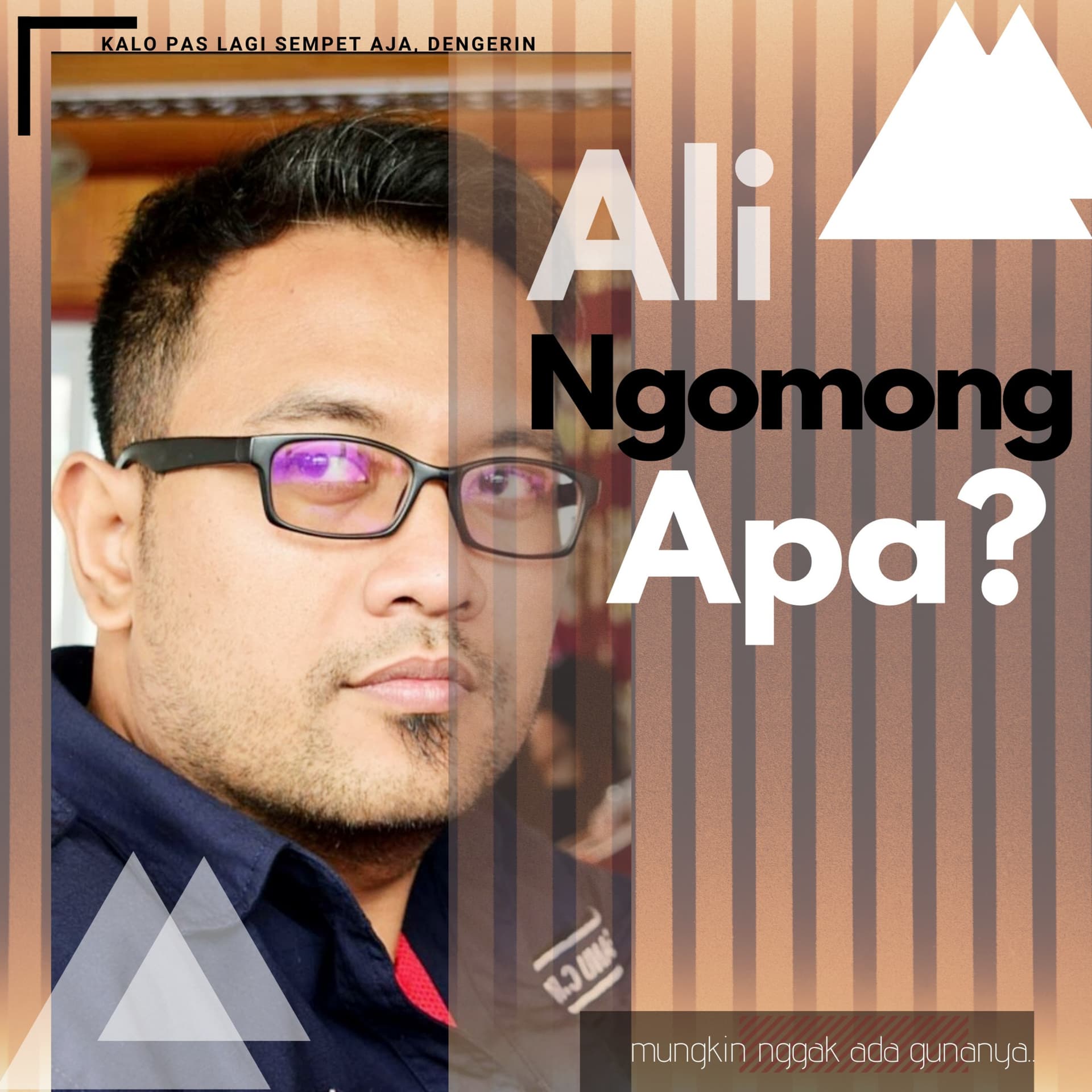 Ali Ngomong Apa? - Podcasts