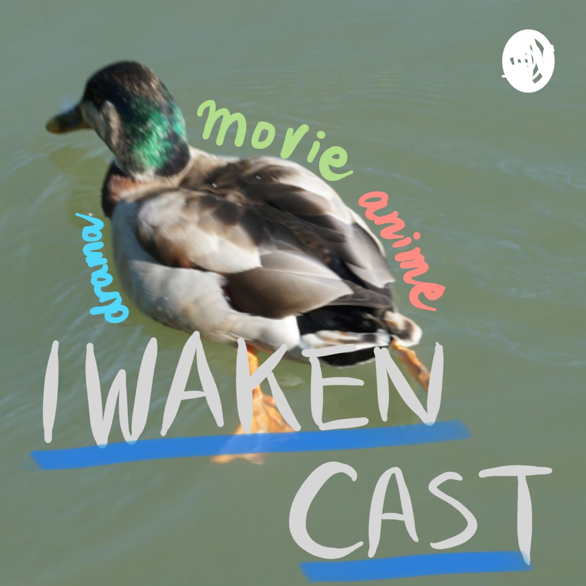 Iwaken Cast ~映画・ドラマ・アニメ感想~ - Podcasts
