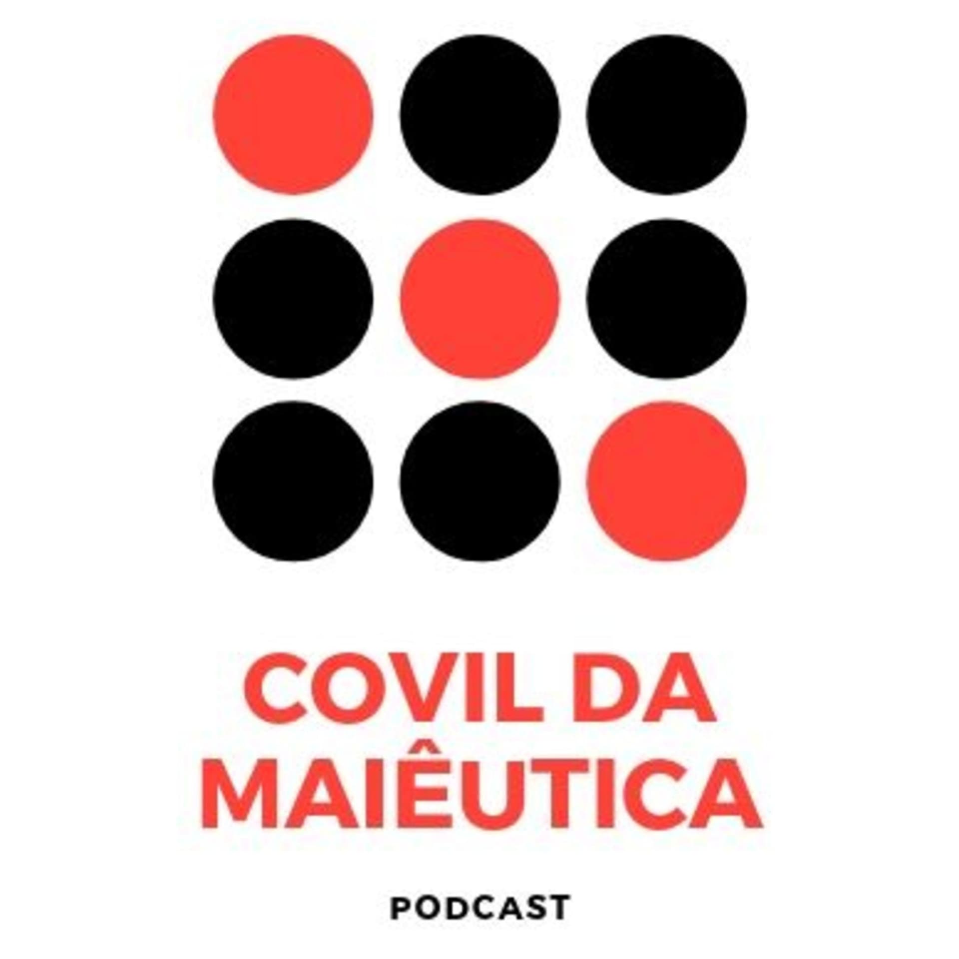 Covil da Maiêutica - Podcasts