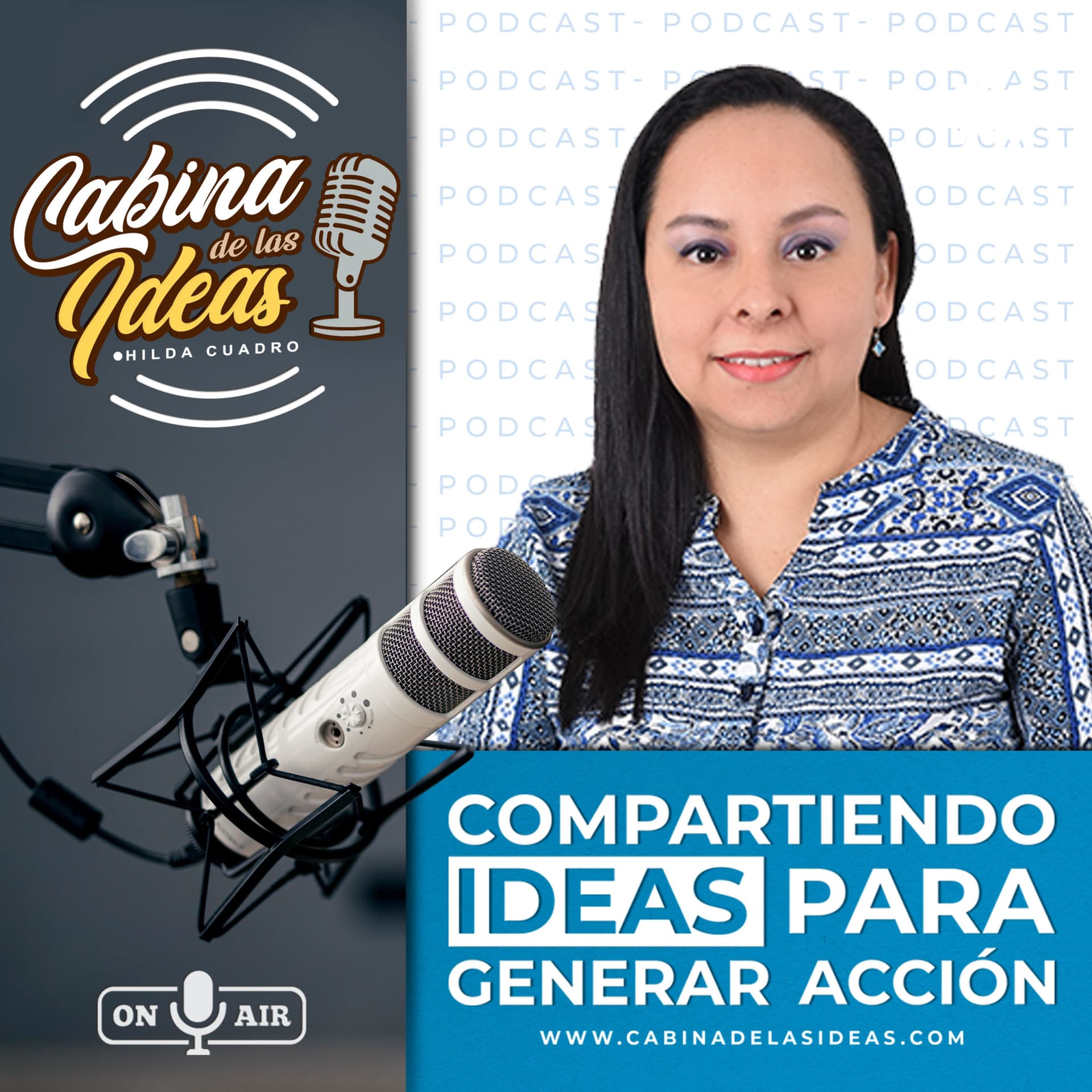 Hilda Cuadro - Cabina De Las Ideas - Podcasts
