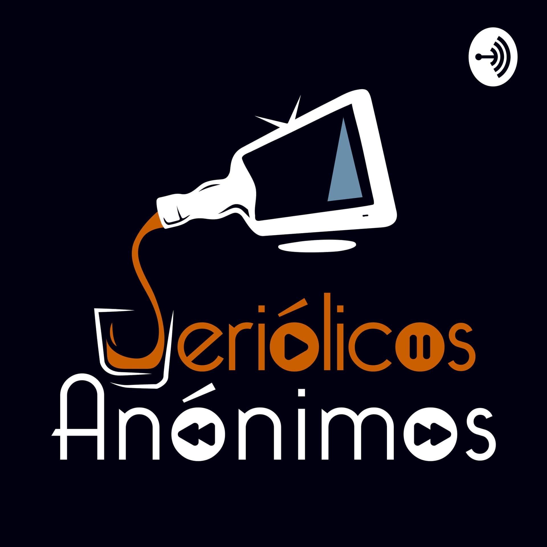 Seriólicos Anónimos Podcast - Podcasts