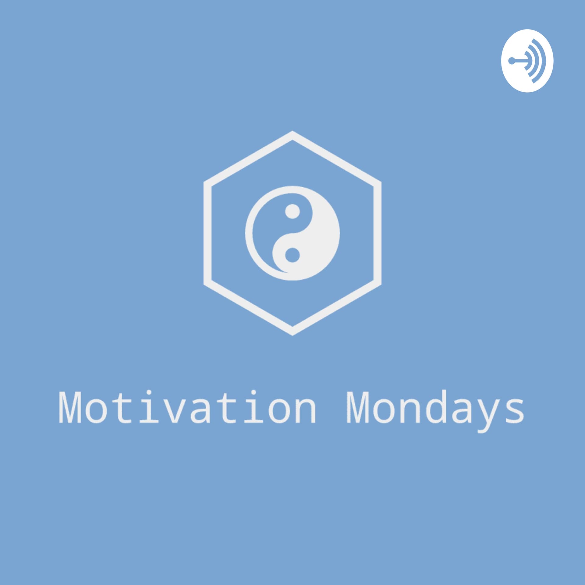 Motivational Monday - Podcasts