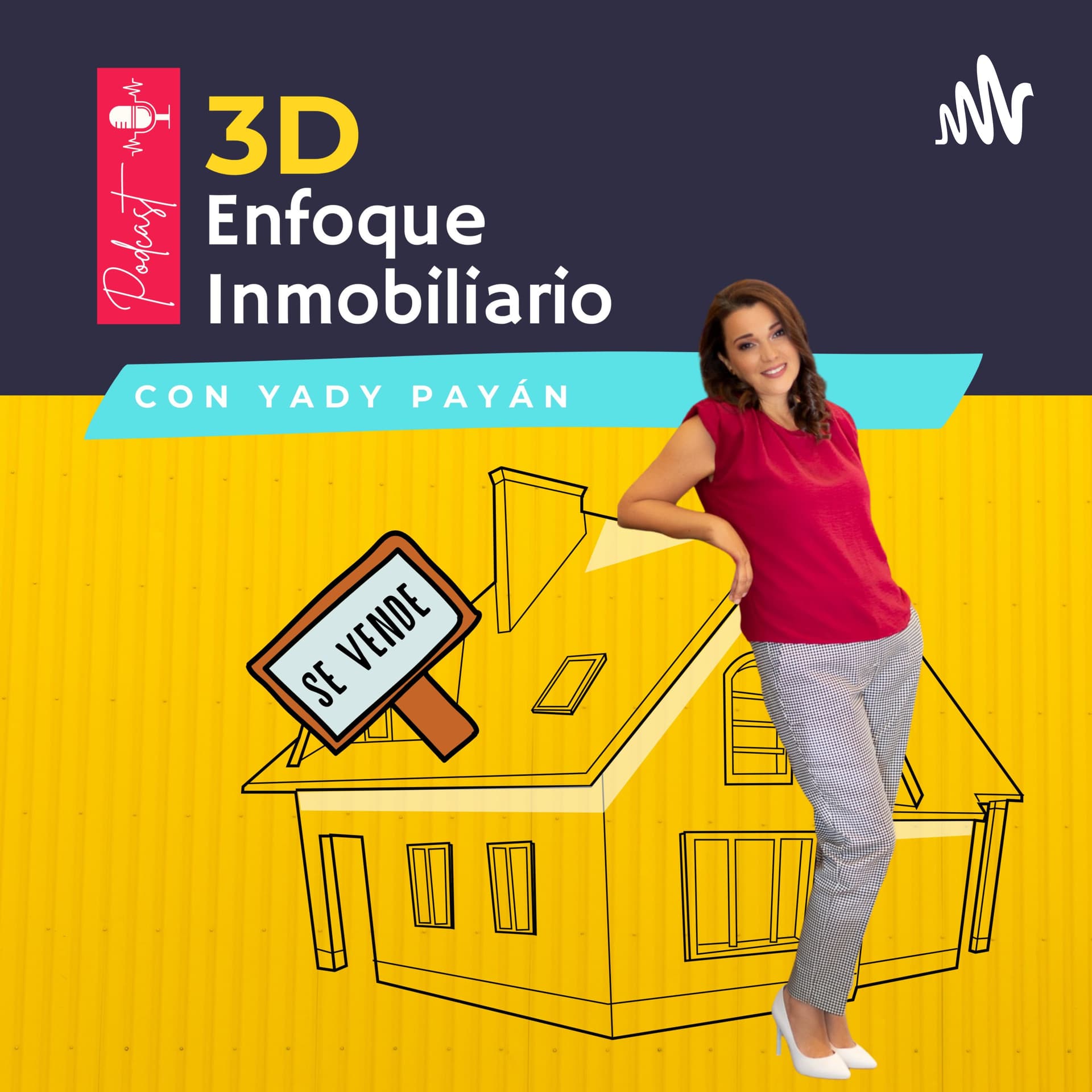 3D Enfoque Inmobiliario - Podcasts