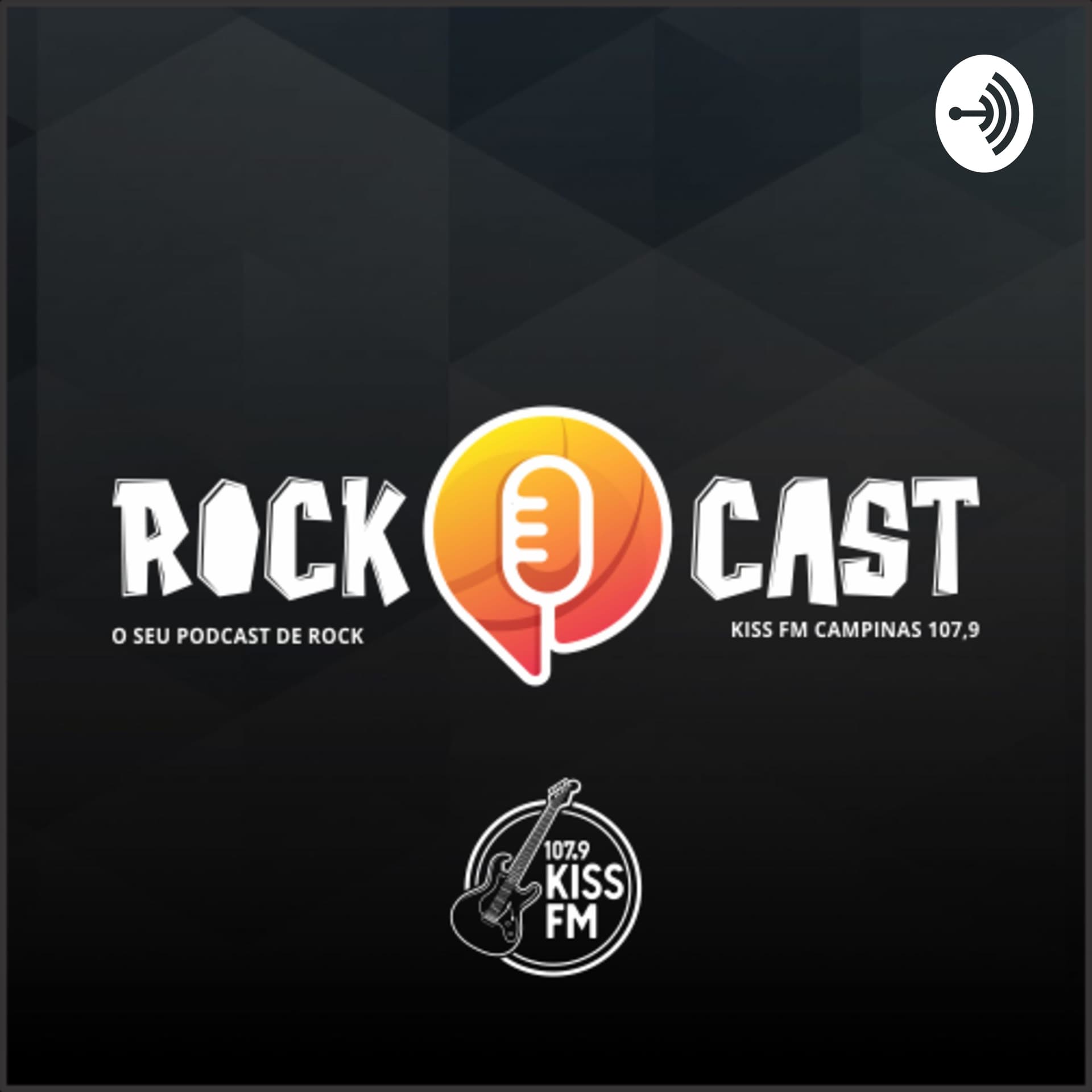 ROCKCAST - KISS FM CAMPINAS - Podcasts