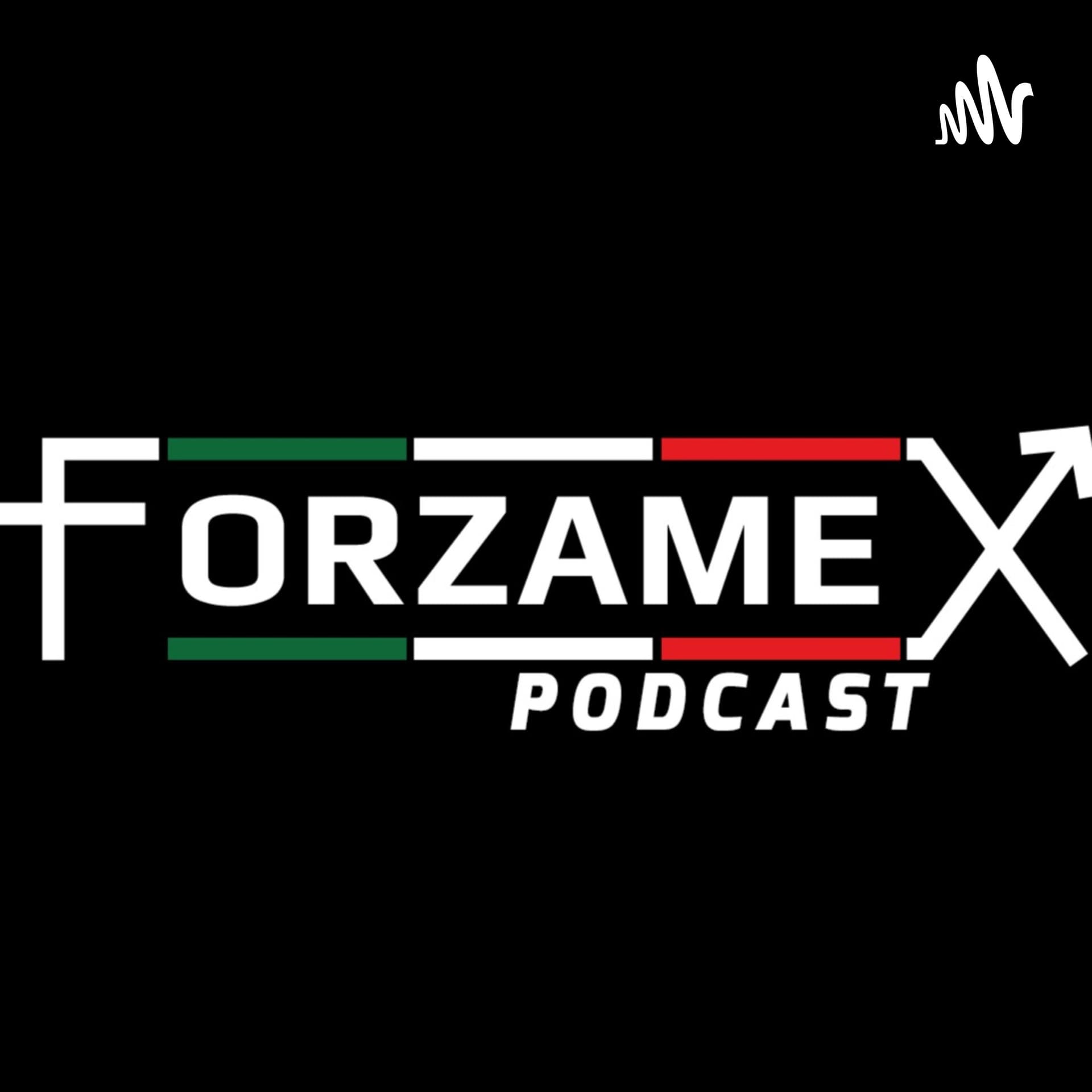 FORZAMEX Podcast - Podcasts