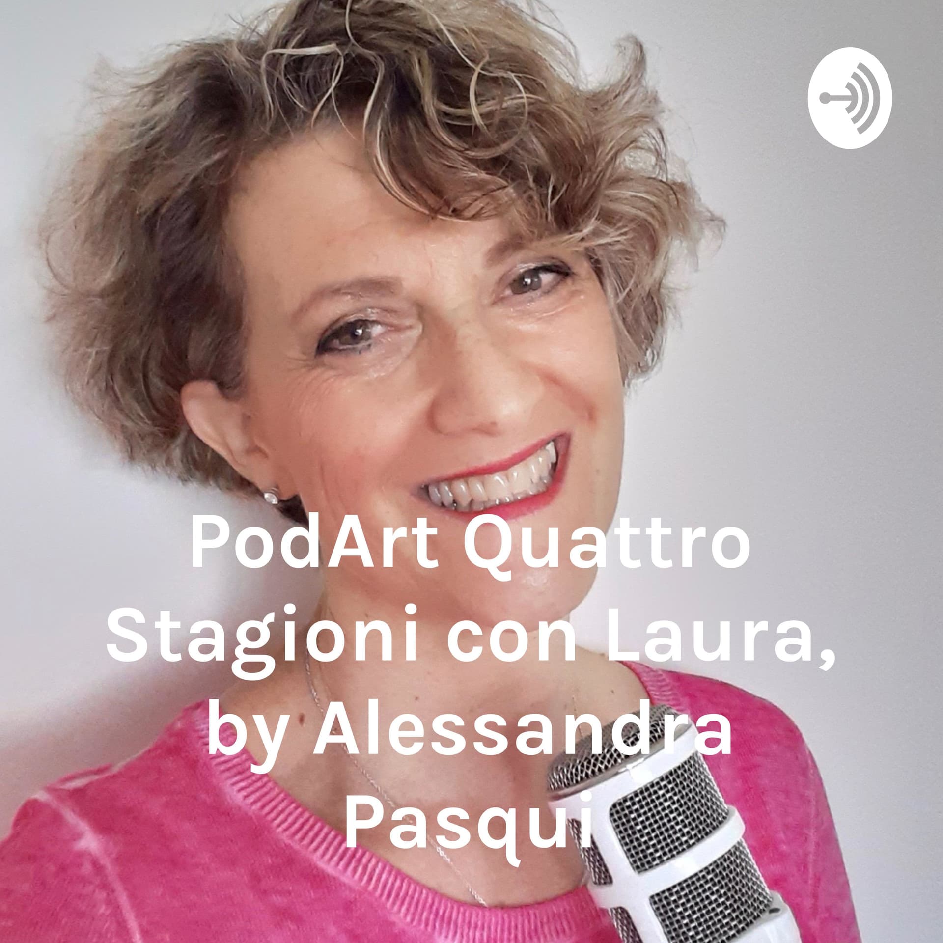 Italian Podcast italiano facile Quattro Stagioni con Laura, by Alessandra Pasqui - Podcasts