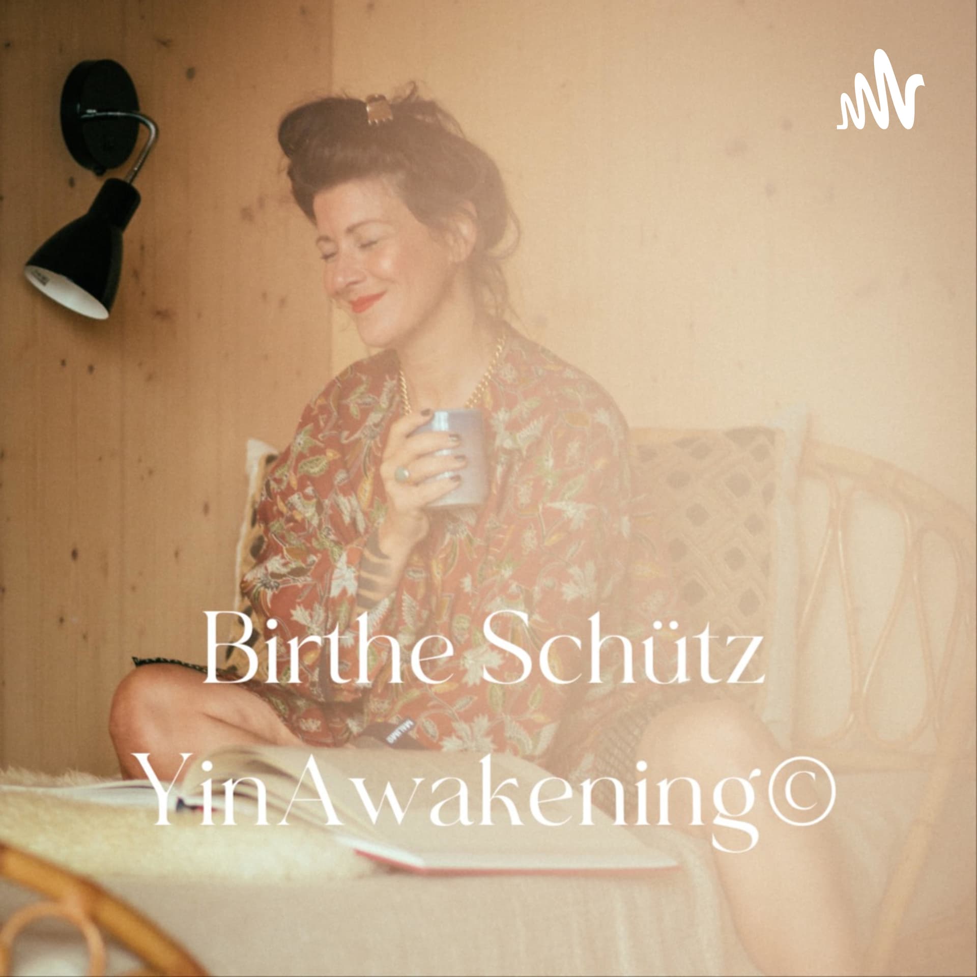 Birthe Schütz Yin Awakening® - Podcasts