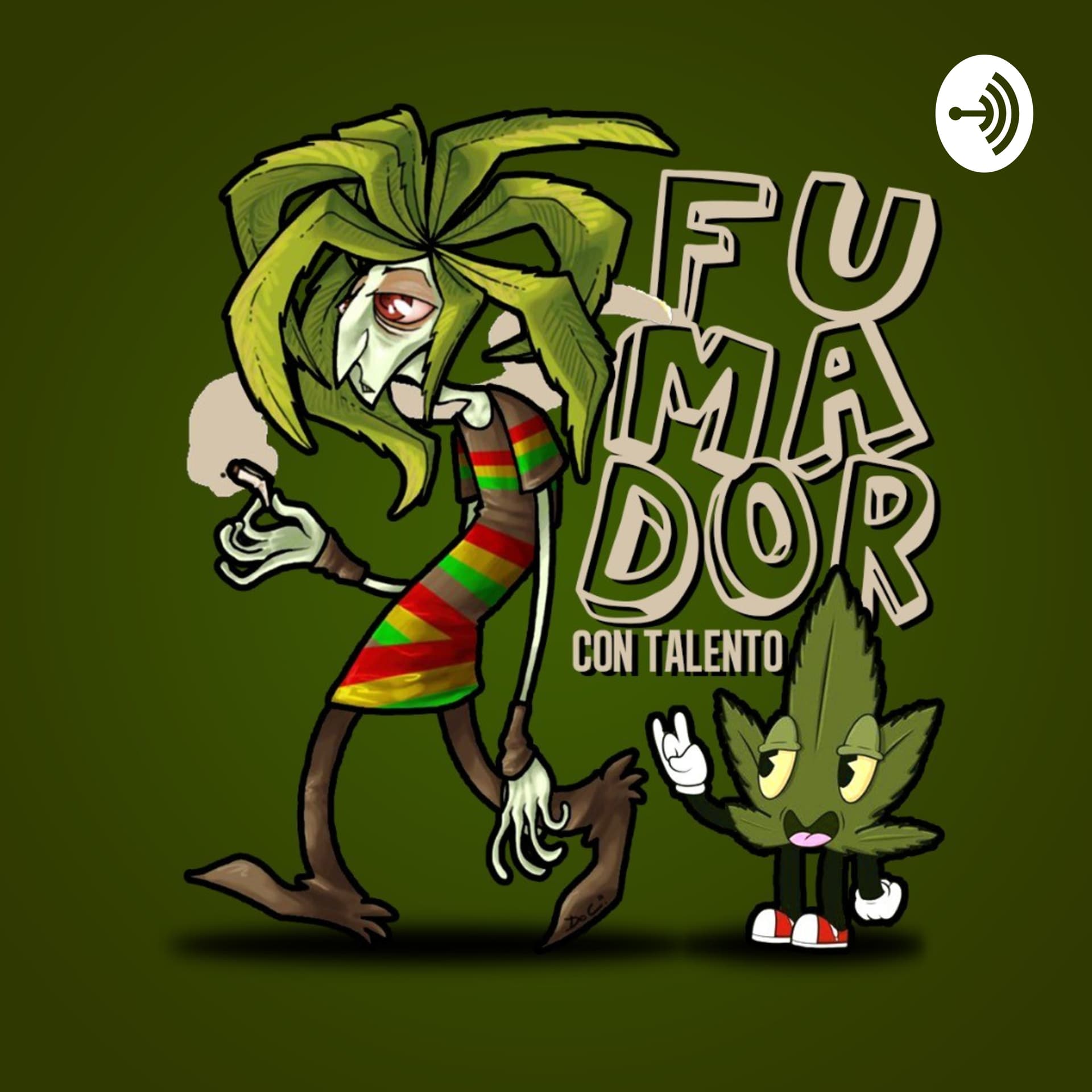 Fumador con Talento - Podcasts
