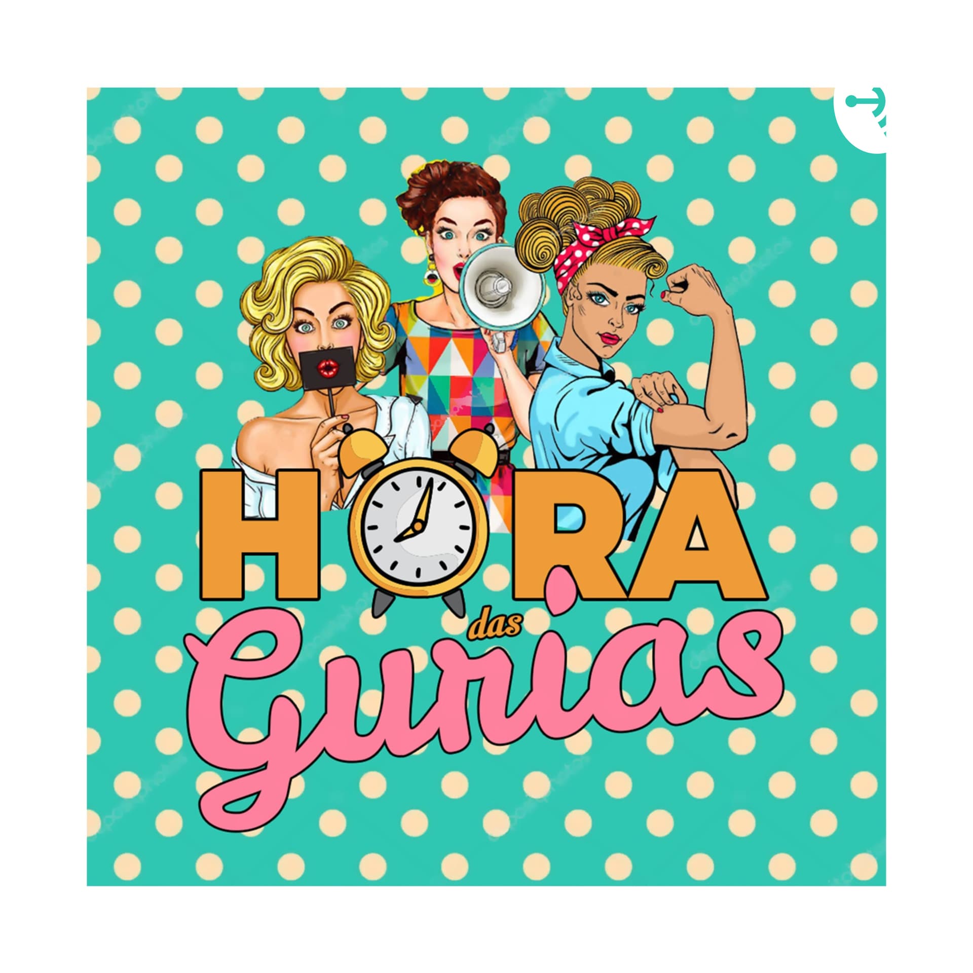 Grupo Oceano - A Hora das Gurias - Podcasts