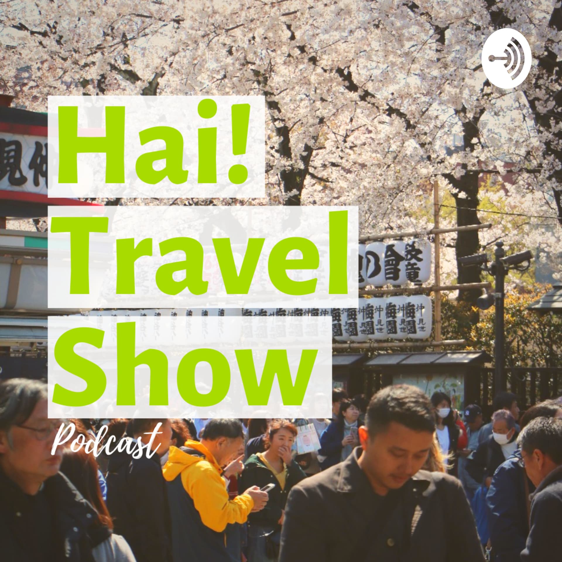 Hai! Travel Show - Podcasts