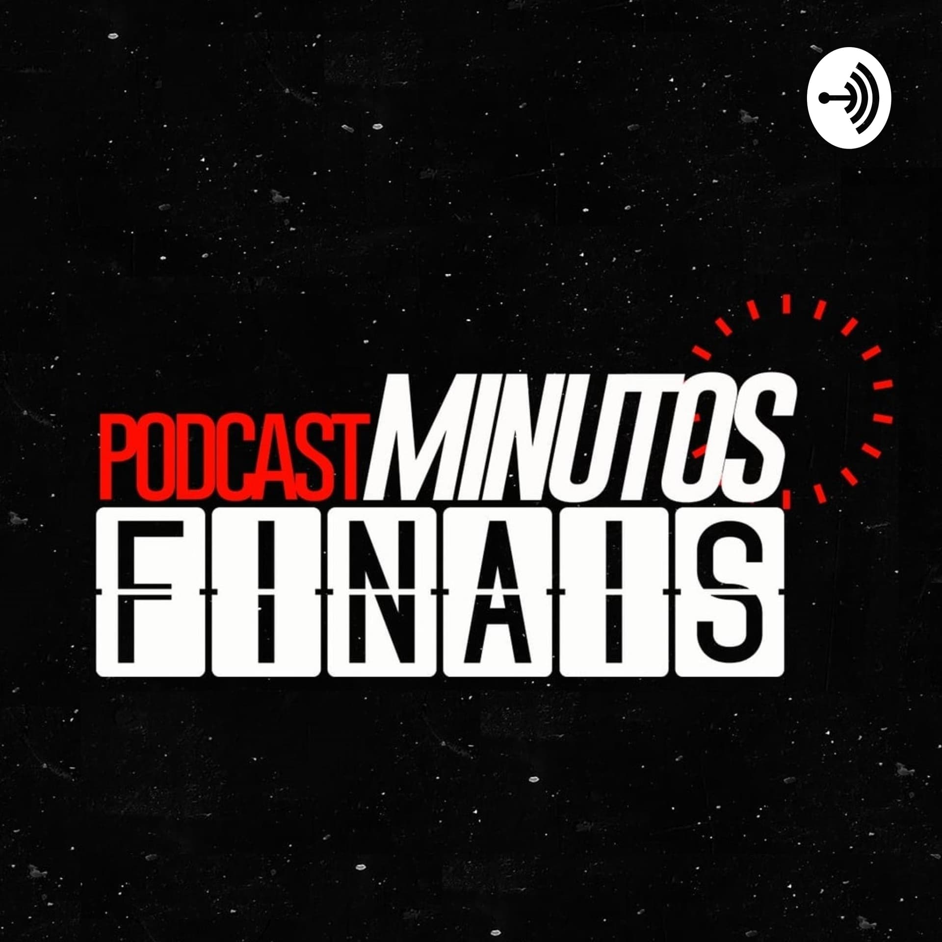 Minutos Finais - Podcasts