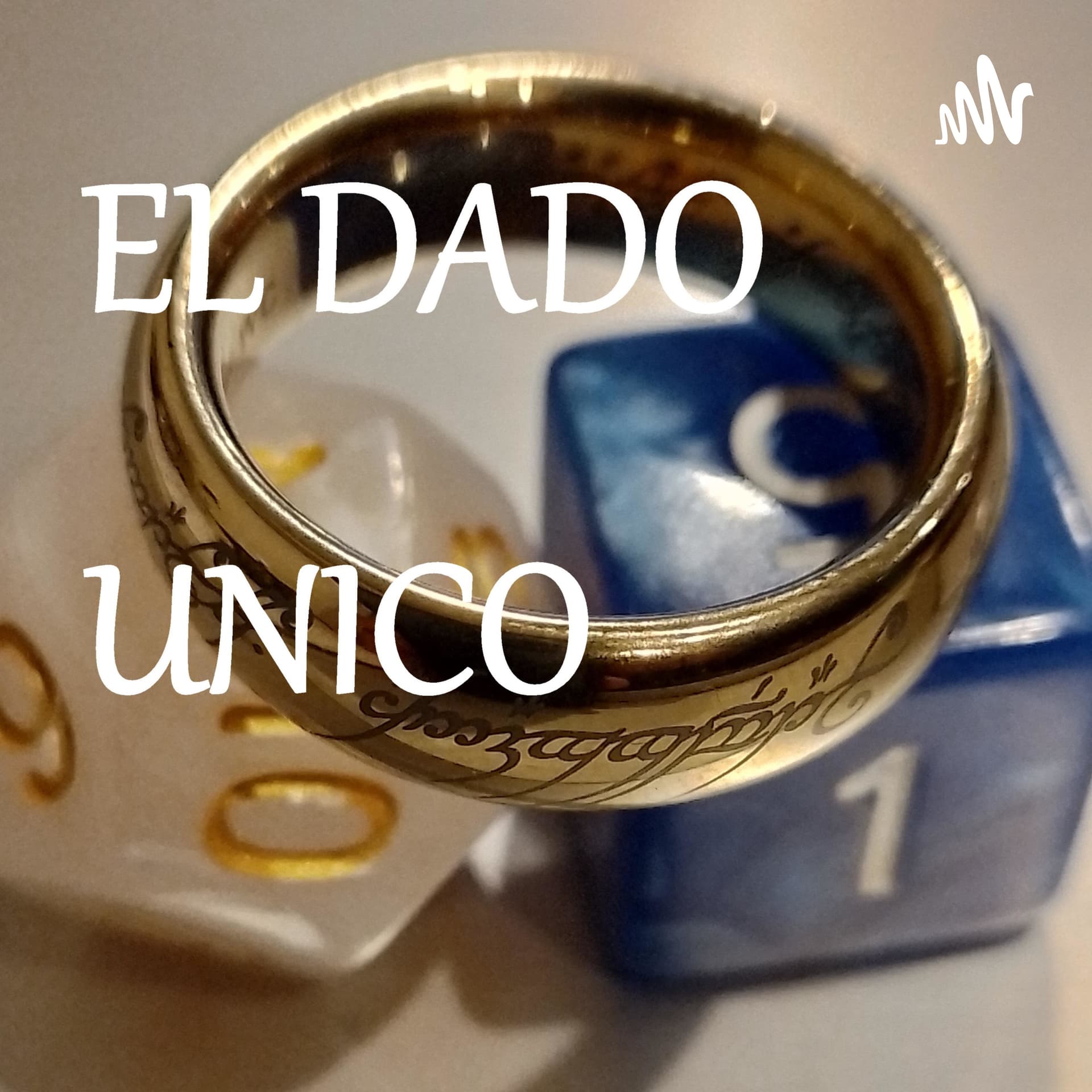 El Dado Unico Podcast de El Anillo Unico el Juego de Rol - Podcasts