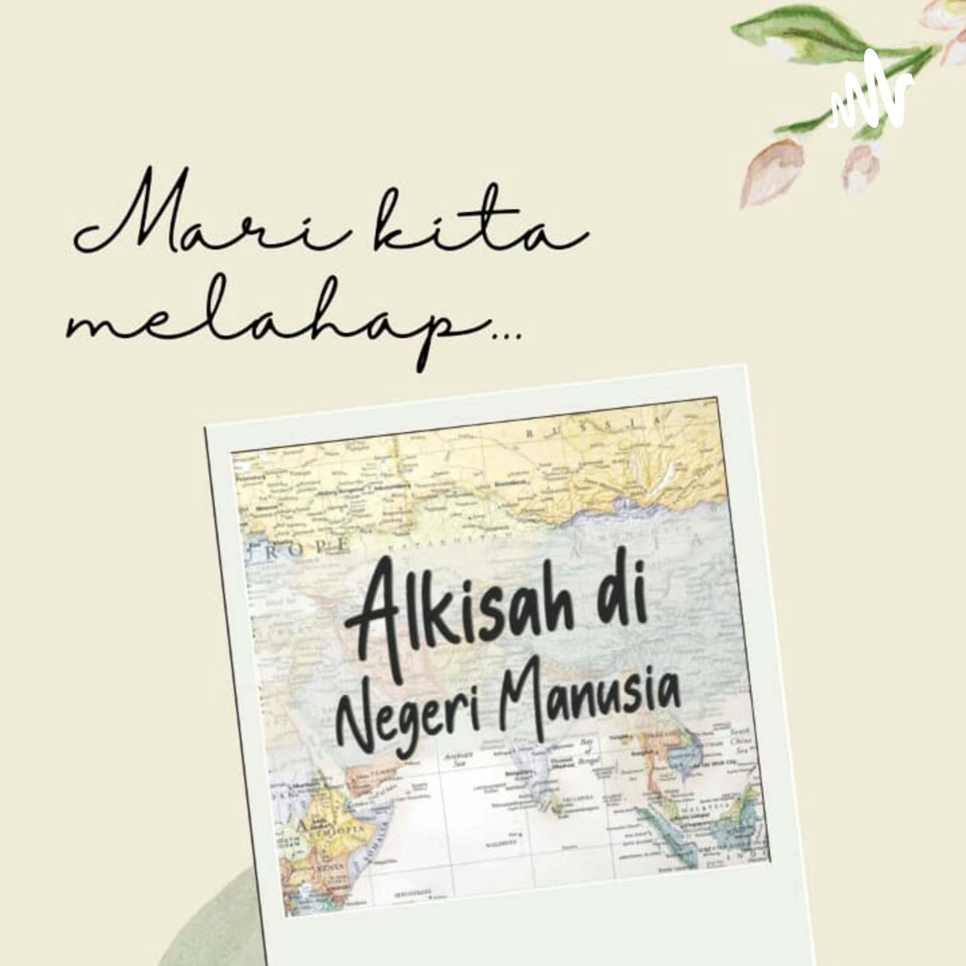 Alkisah di Negeri Manusia - Podcasts