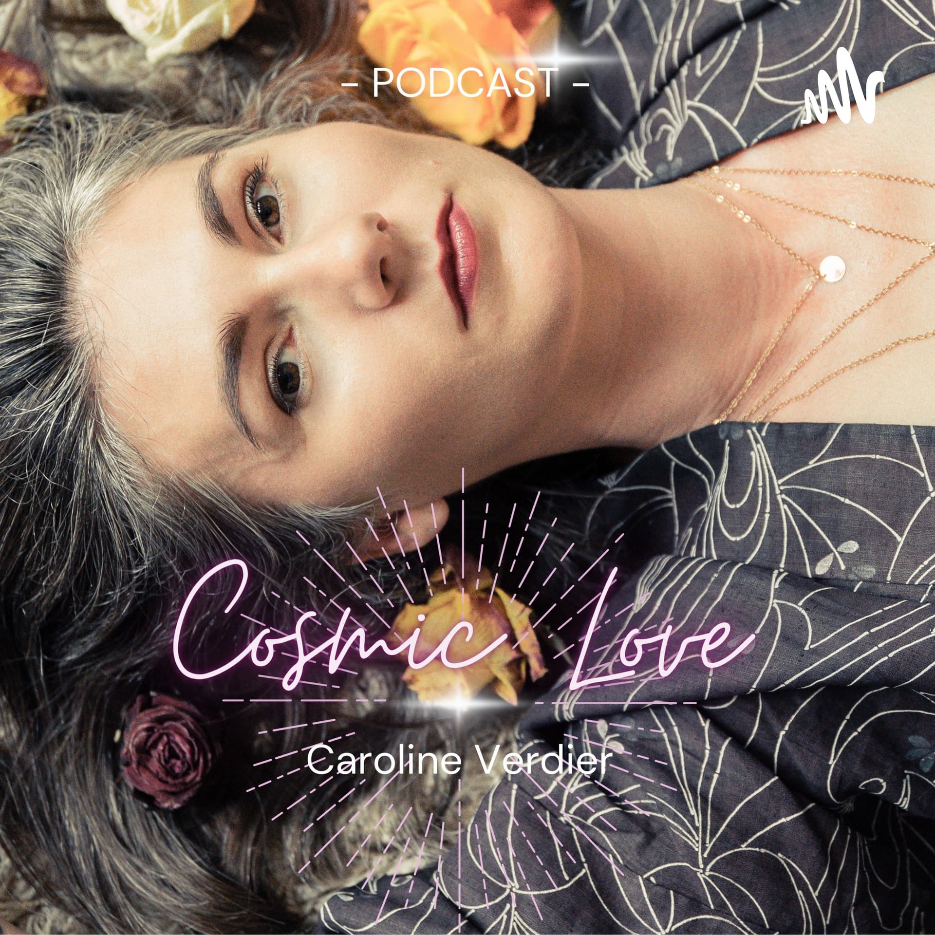 Cosmic Love - Podcasts