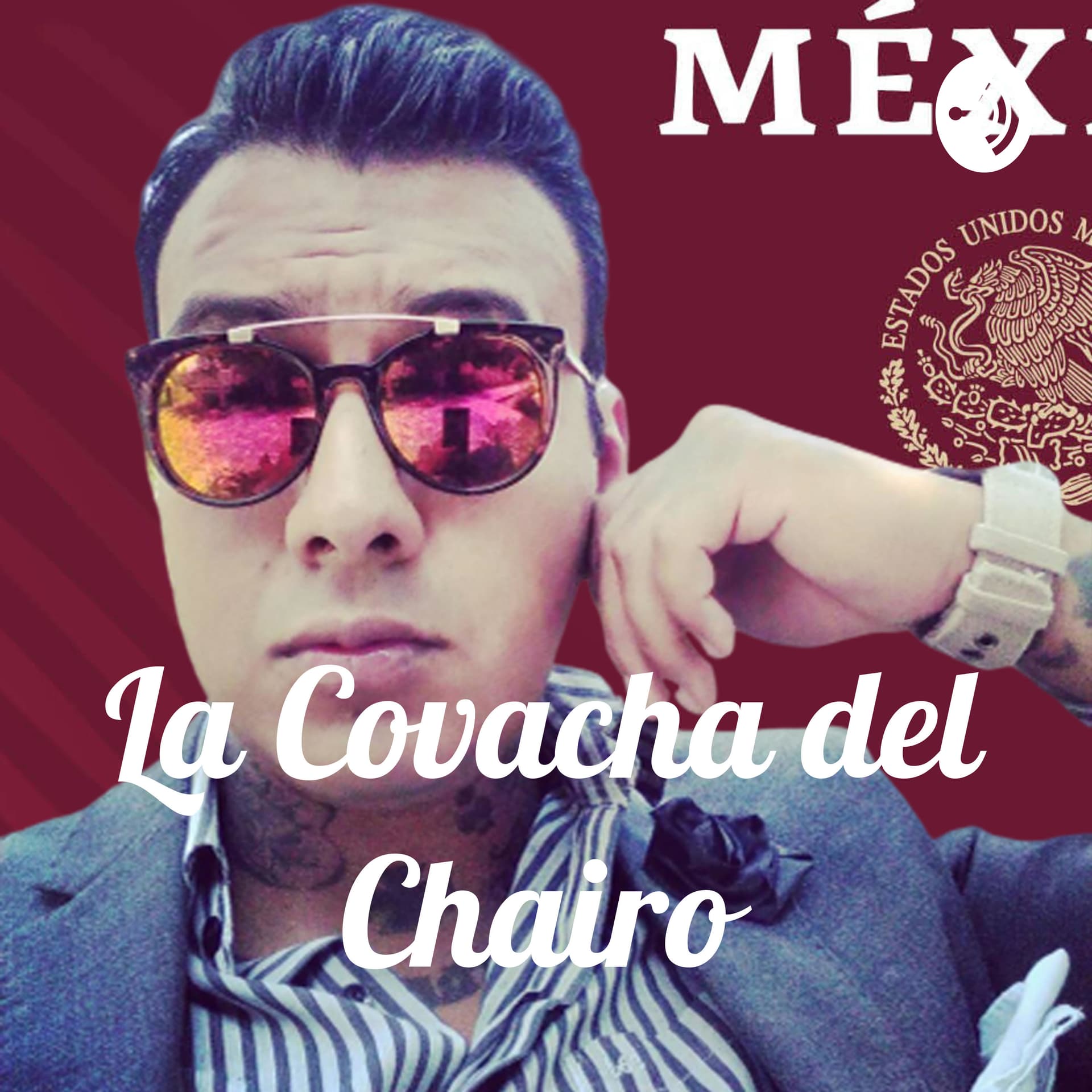 La Covacha del Chairo - Podcasts