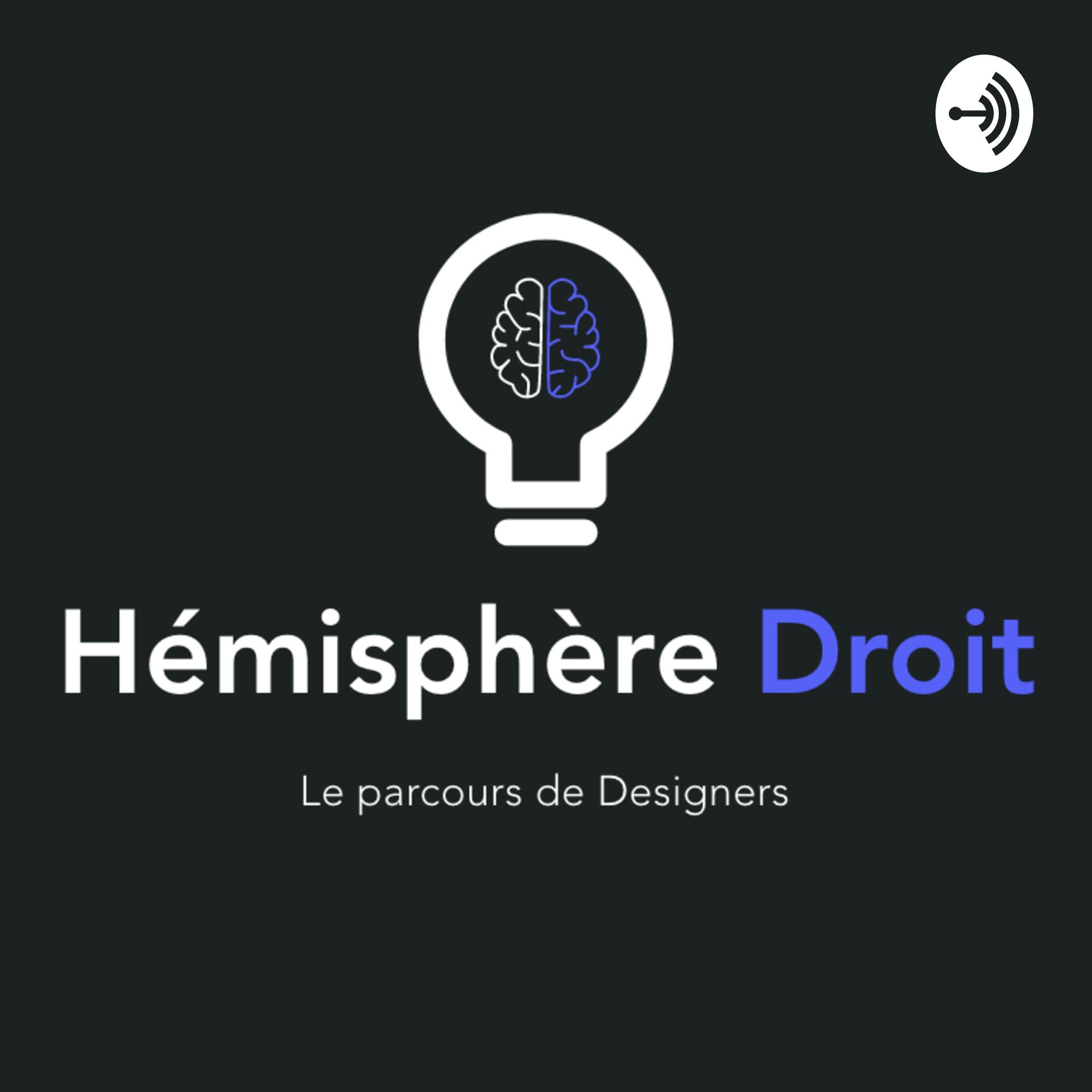 Hémisphère Droit - Podcasts