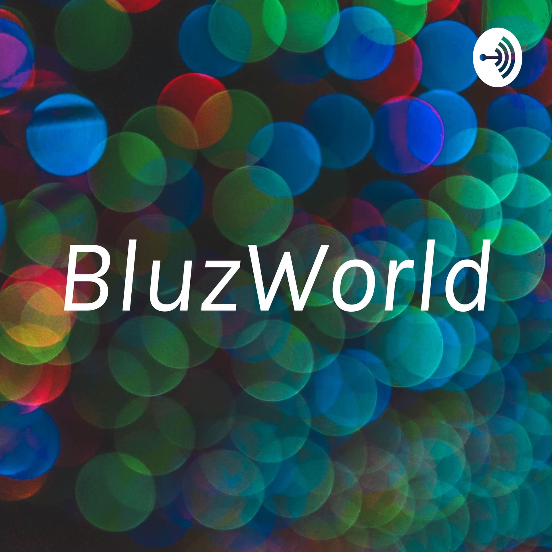 BluzWorld - Podcasts