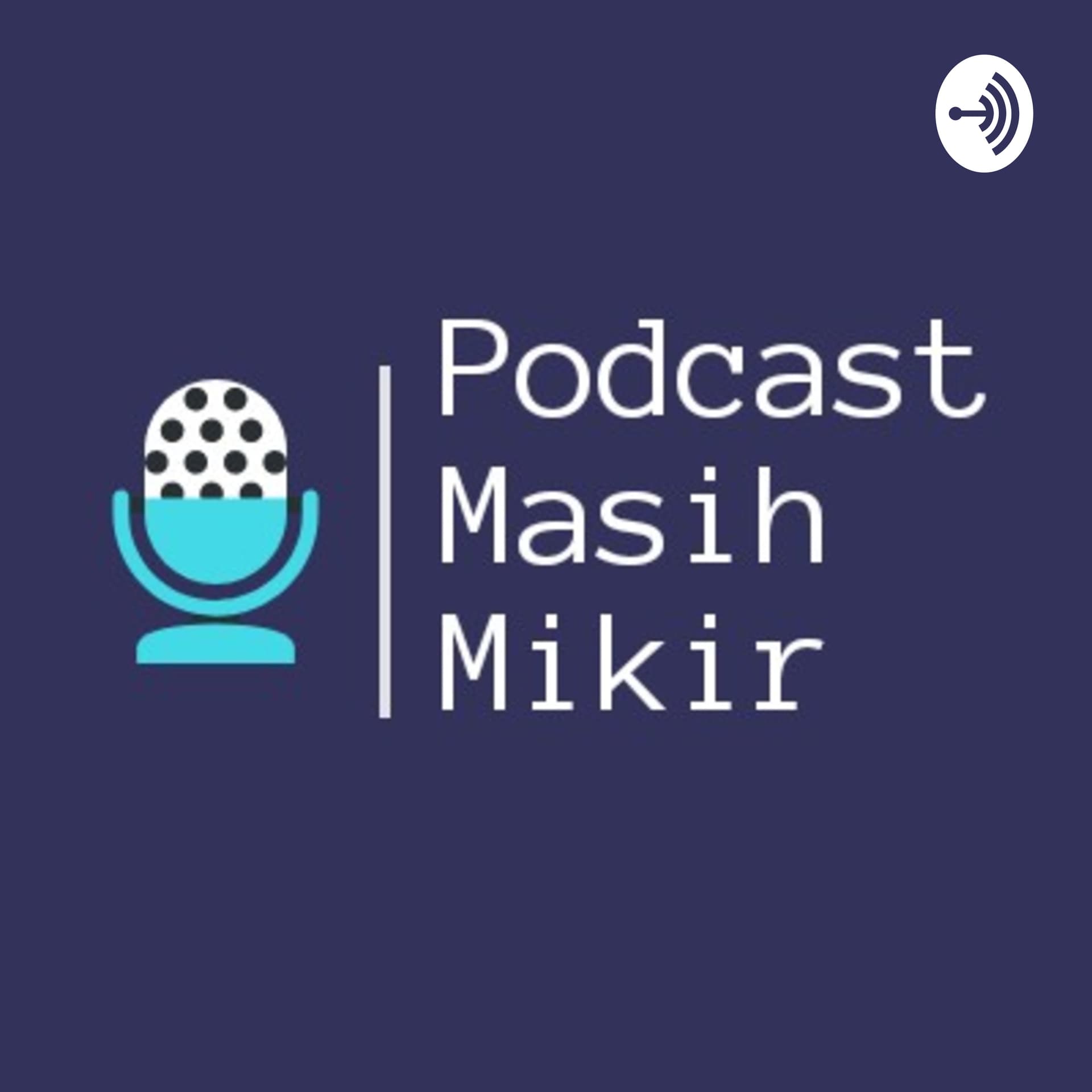 Podcast Masih Mikir - Podcasts