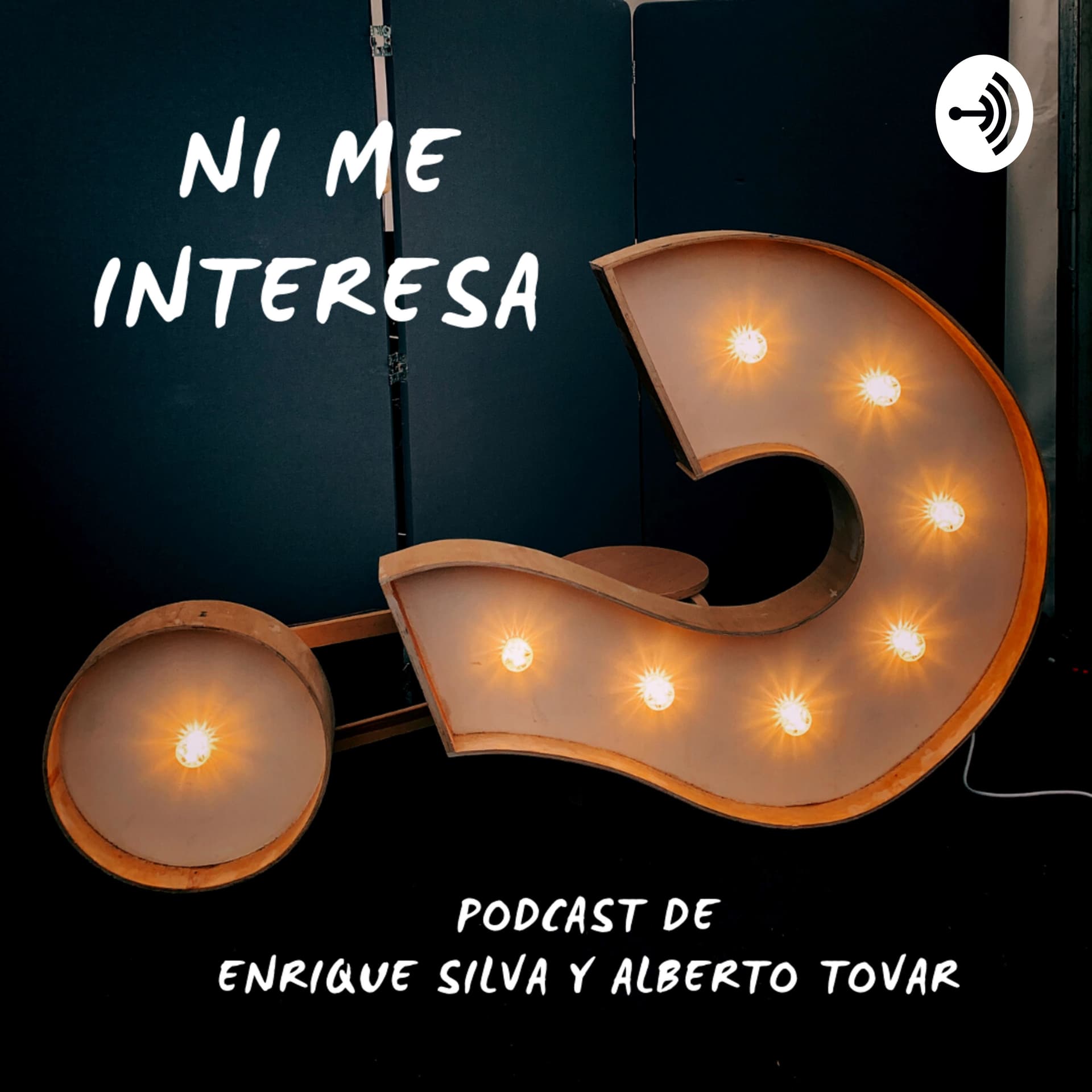 Ni me interesa - Podcasts