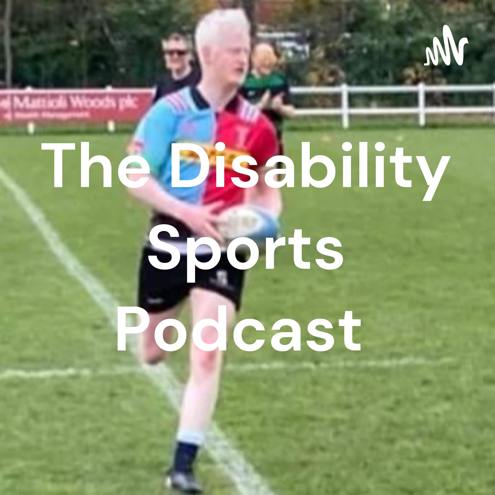 The Disability Sports Podcast - Podcasts