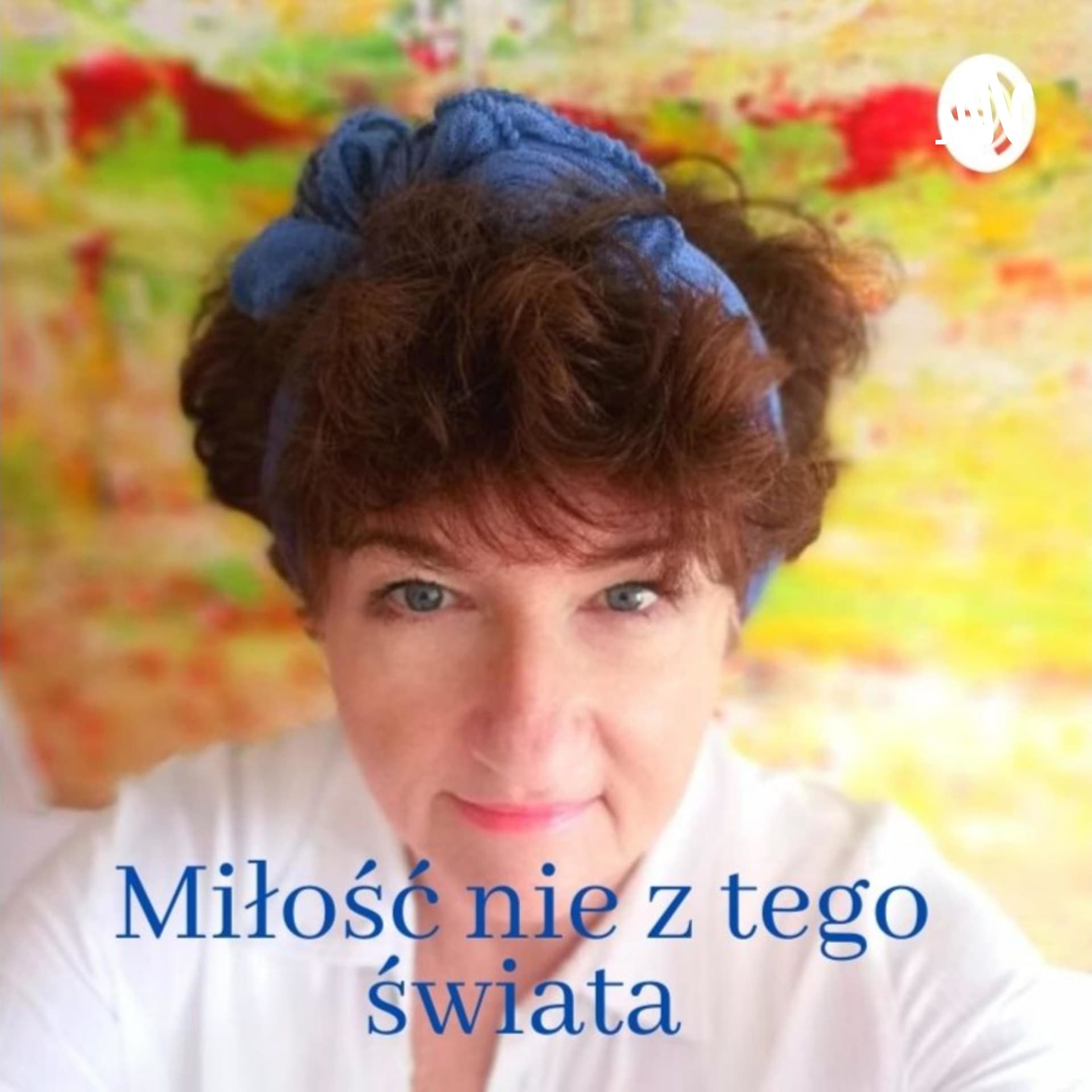 Transformacja przez Miłość © - Podcasts