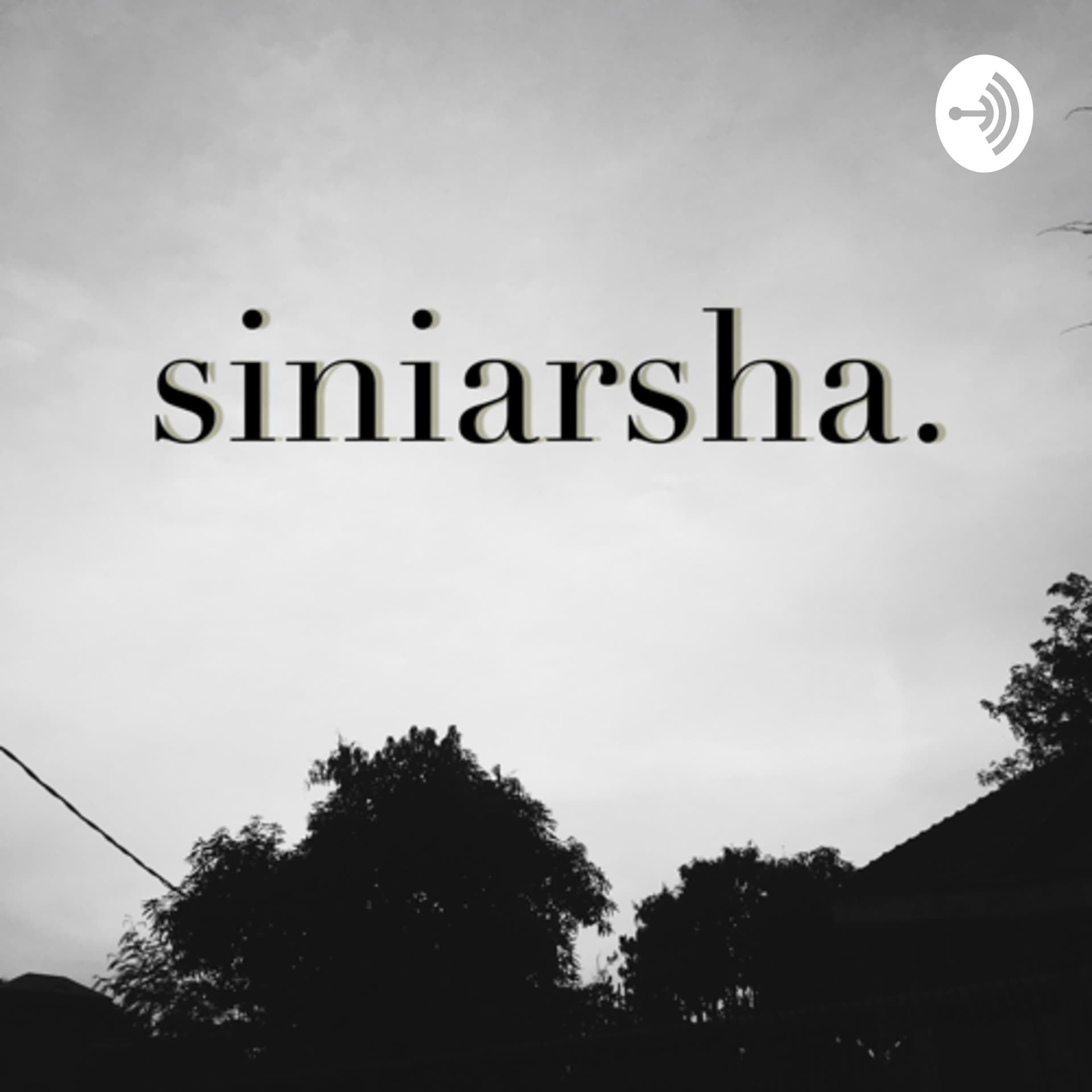 siniarsha - Podcasts