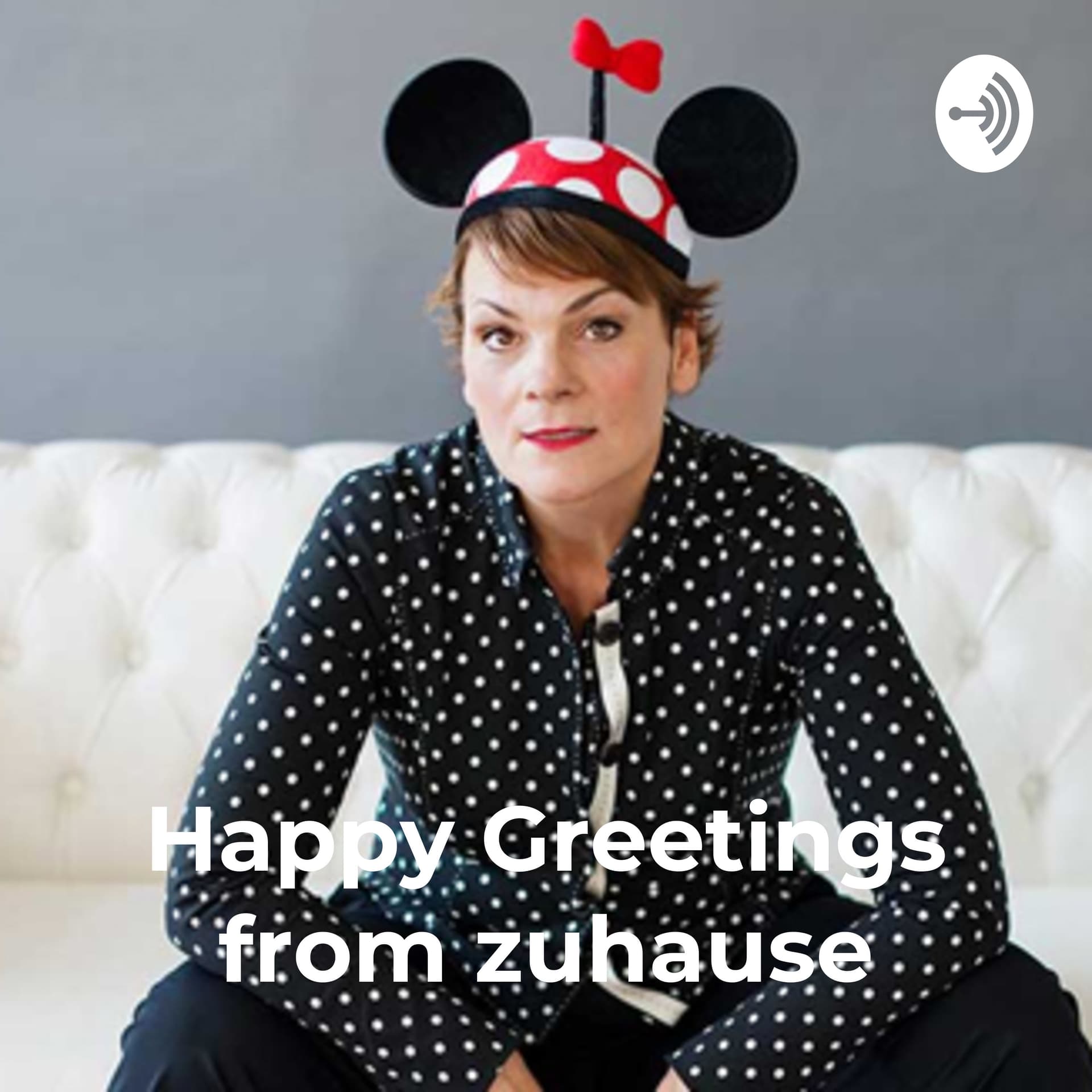 Happy Greetings from zuhause – Gayle Tufts Survival Tagebuch - Podcasts