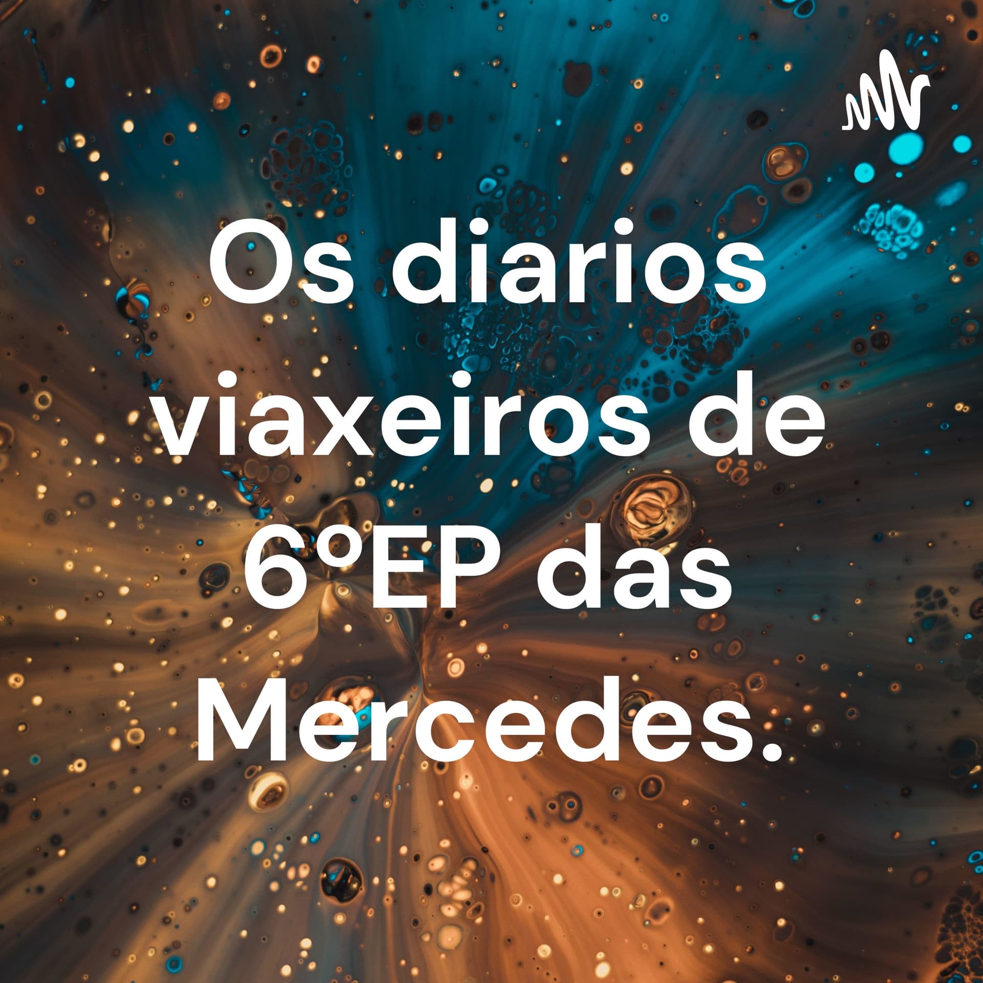 Os diarios viaxeiros de 6ºEP das Mercedes. - Podcasts