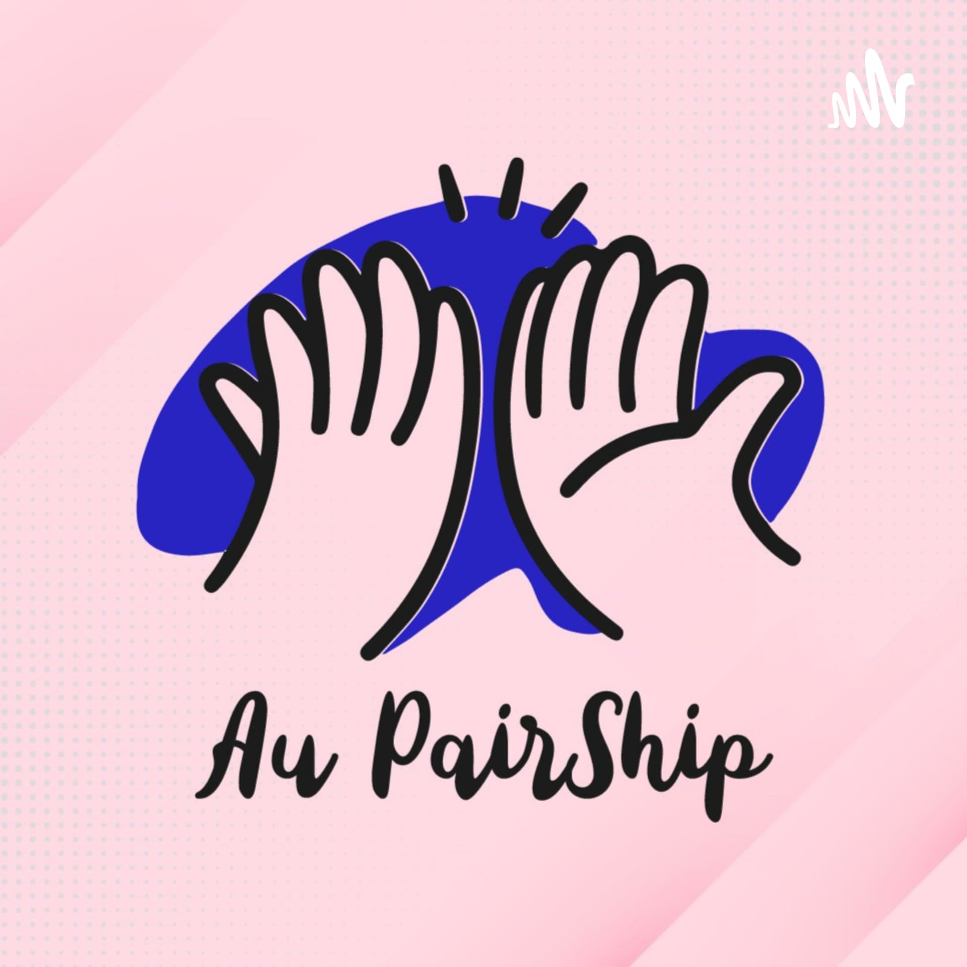 Au Pairship - Podcasts