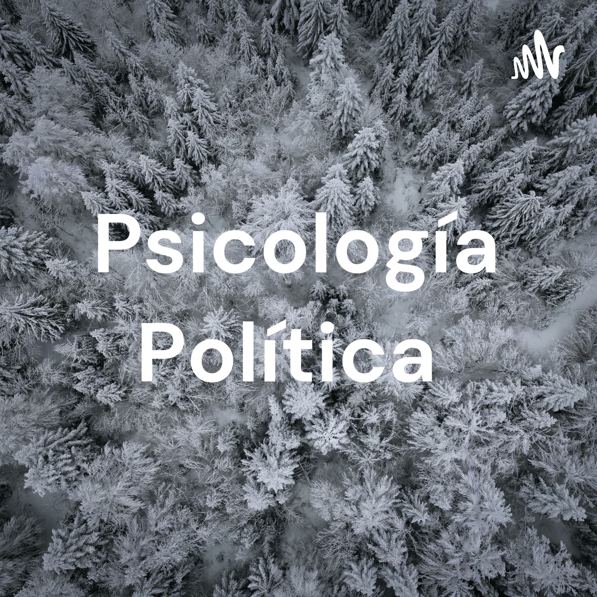 Psicología Política - Podcasts