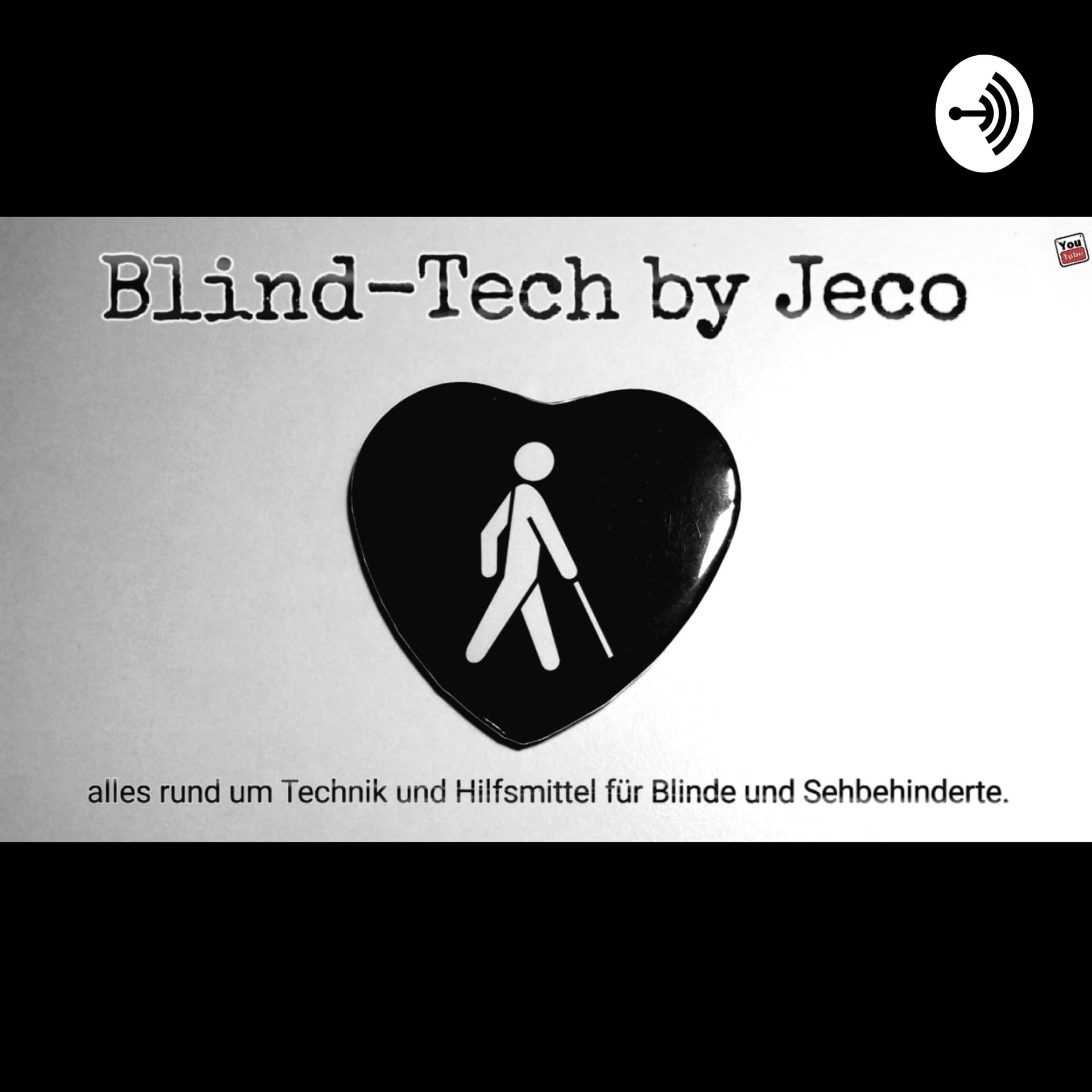 Blind-Tech by JeCo - Podcasts