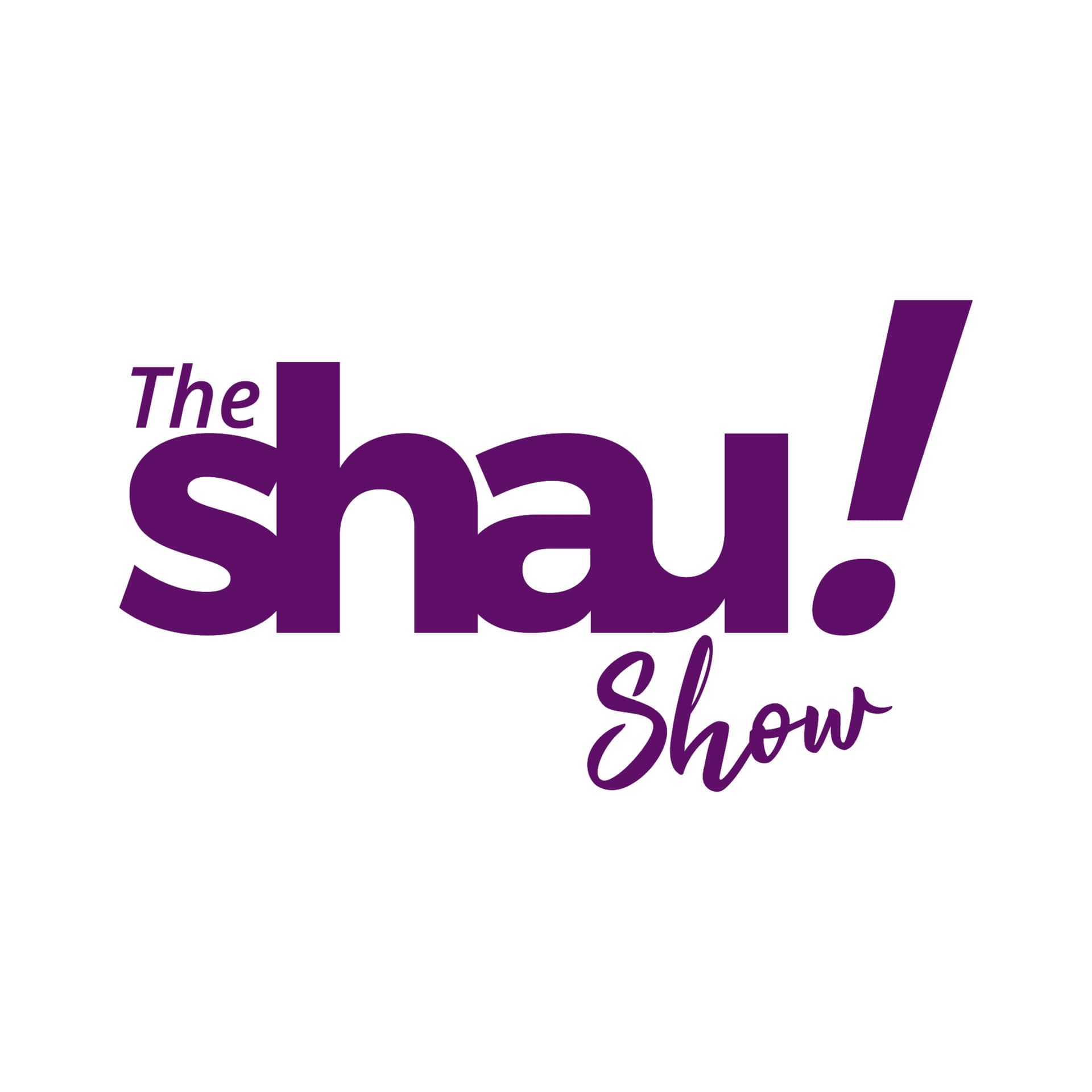 The Shau Show - Podcasts