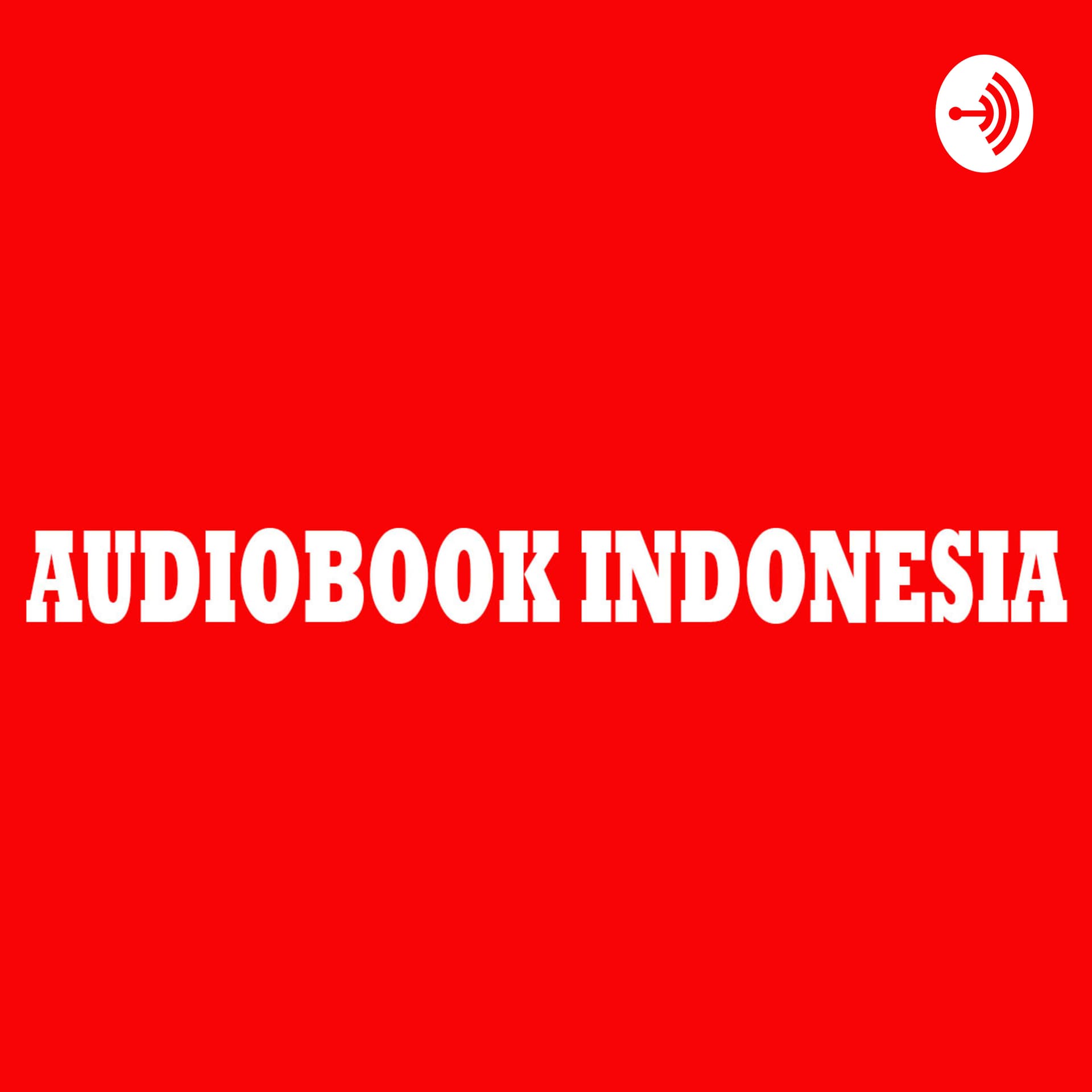 Audiobook Indonesia - Podcasts