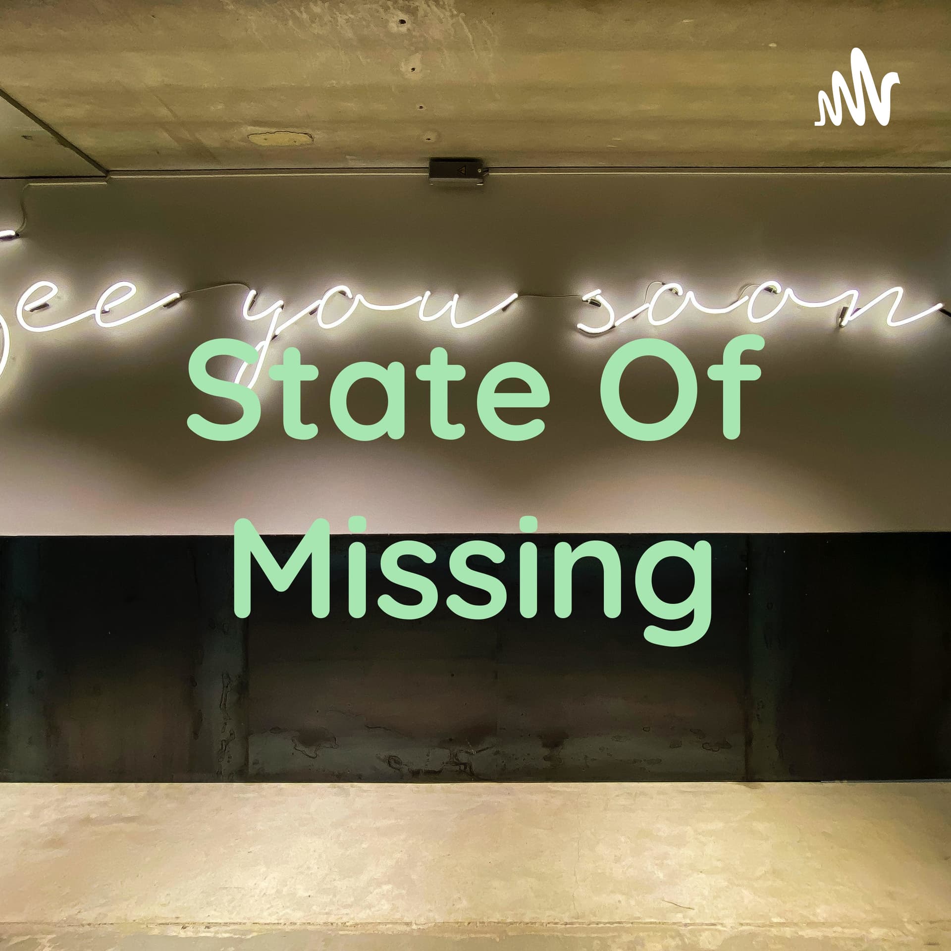 State Of Missing - Podcasts