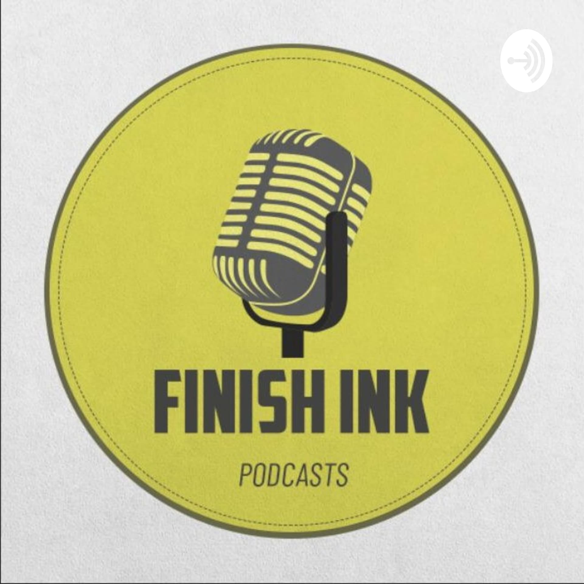 Finish Ink - Podcasts