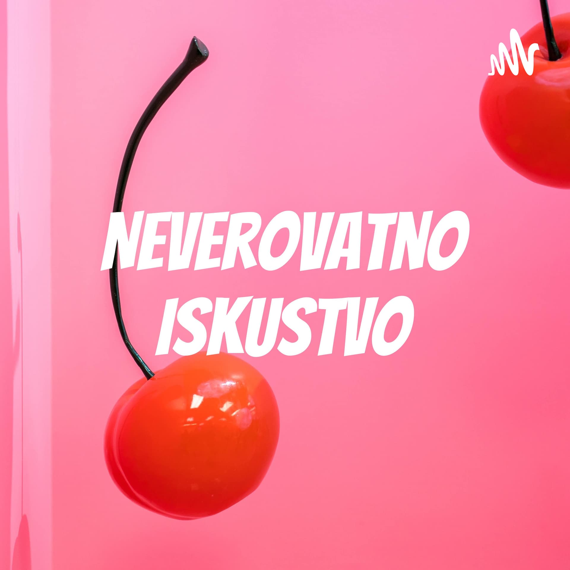 Neverovatno Iskustvo - Podcasts