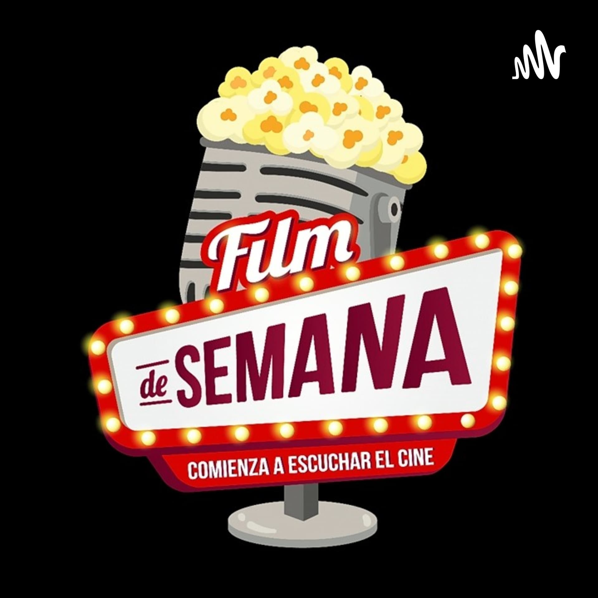 Film de Semana Mx - Podcasts